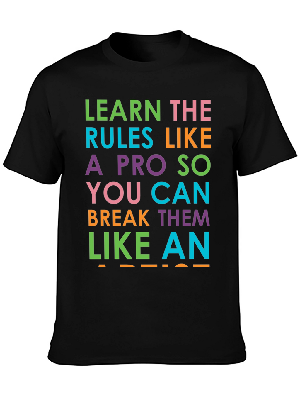 Learn the Rules Funny Graphic Tee