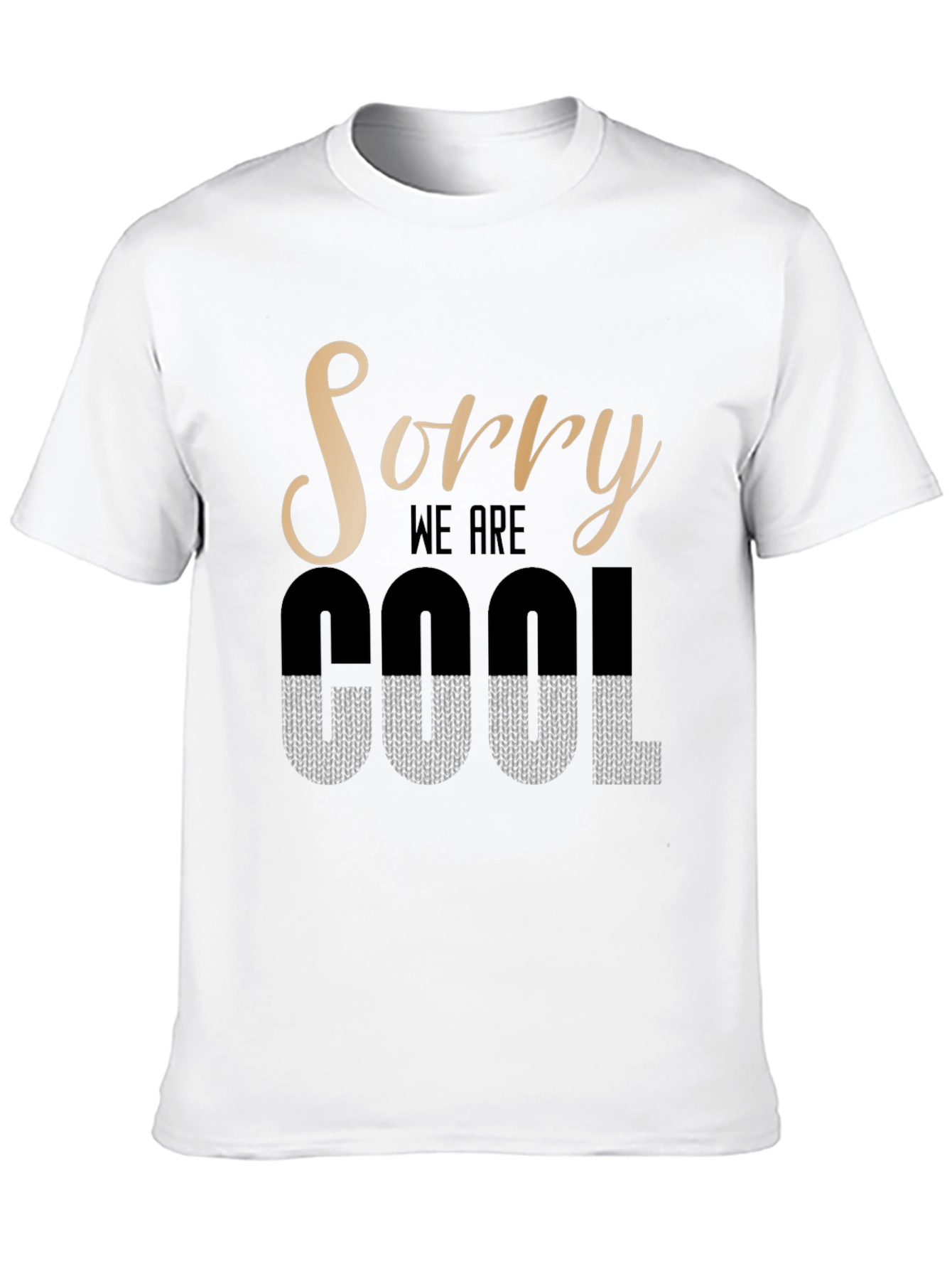 Sorry We Are Cool Black Graphic T-Shirt