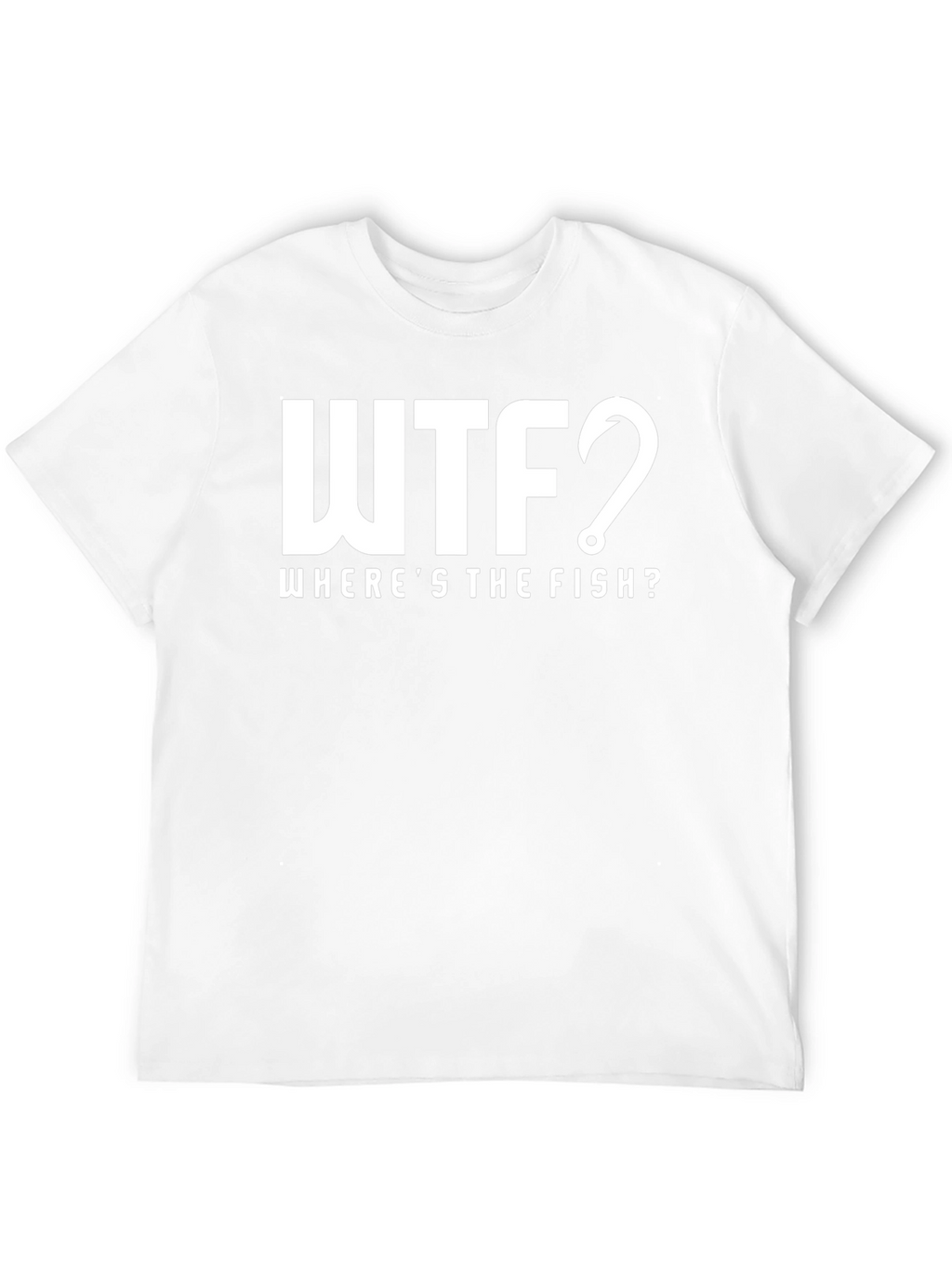 WTF Wheres The Fish? Mens Humor Tee