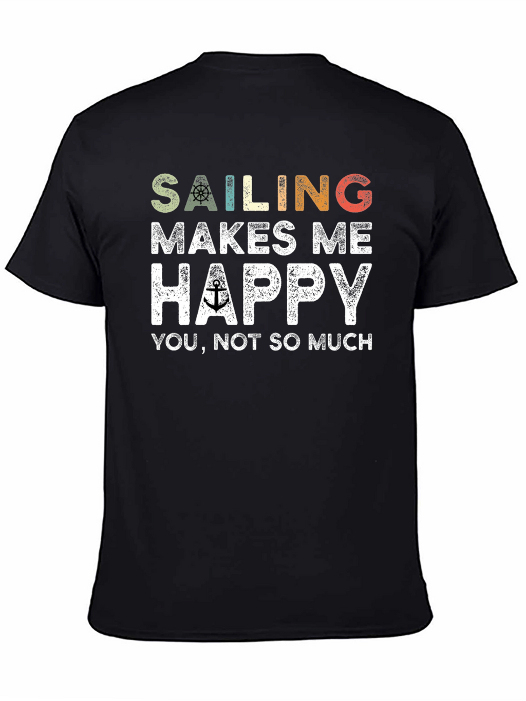 Sailing Makes Me Happy Graphic T-Shirt