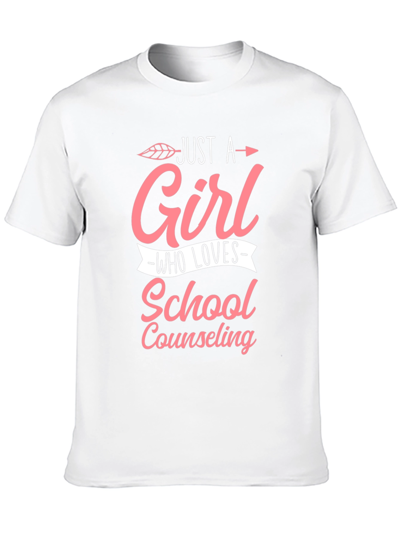 Just a Girl Who Loves School Counseling T-Shirt