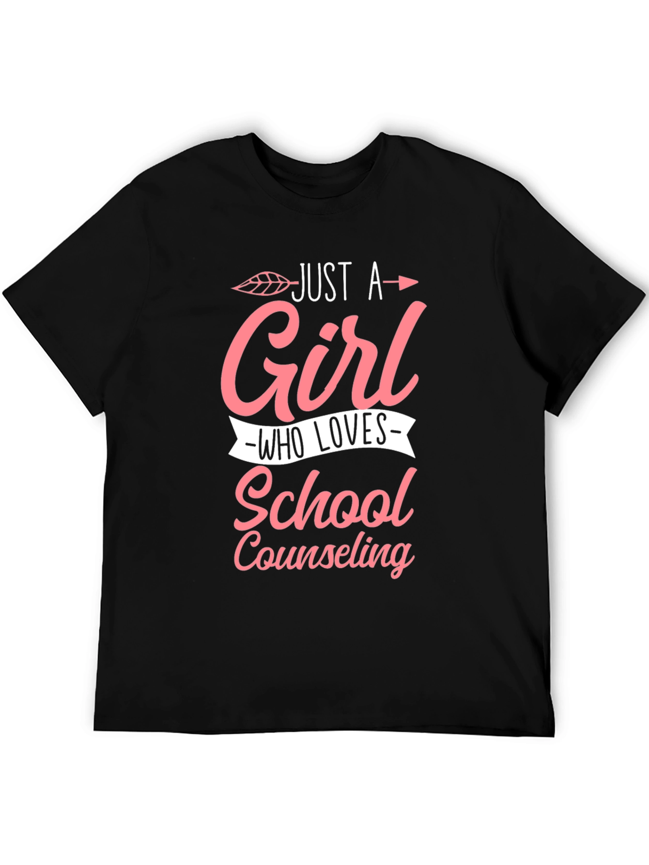 Just a Girl Who Loves School Counseling T-Shirt