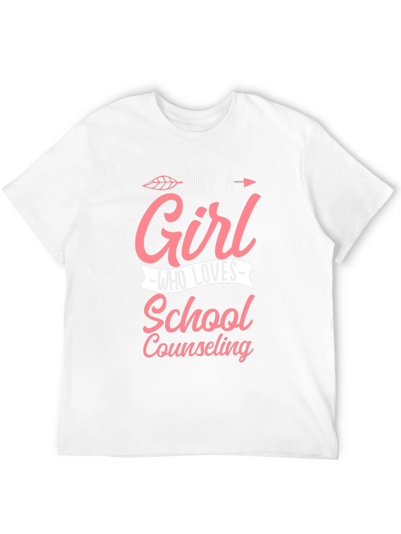 Just a Girl Who Loves School Counseling T-Shirt