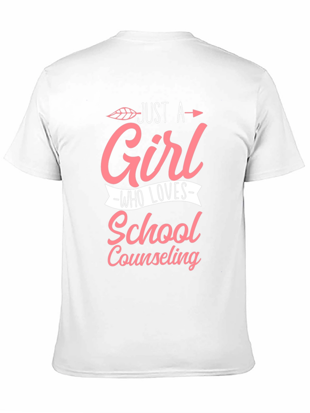 Just a Girl Who Loves School Counseling T-Shirt
