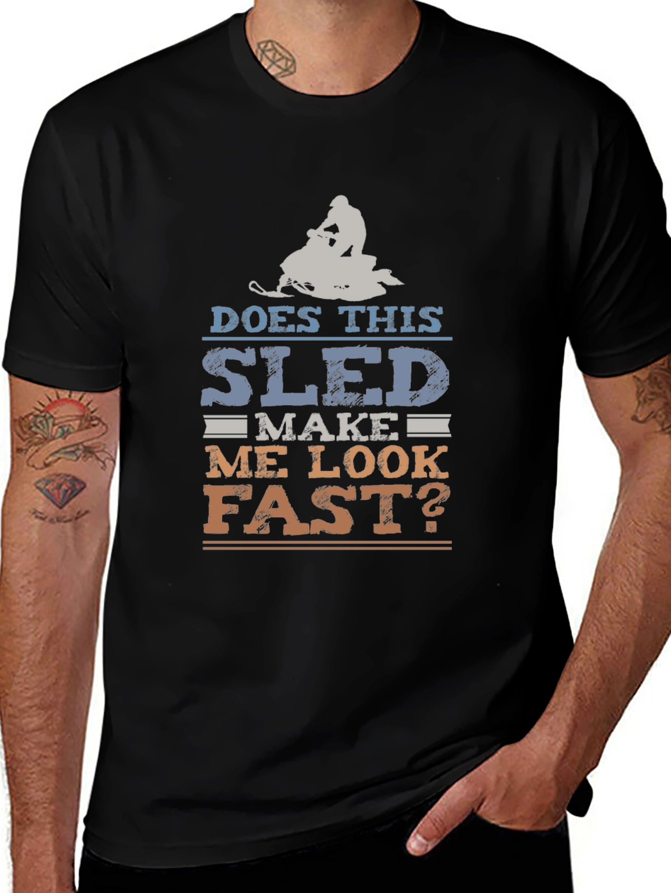 Funny Snowmobile T-Shirt - Does This Sled Make Me Look Fast?