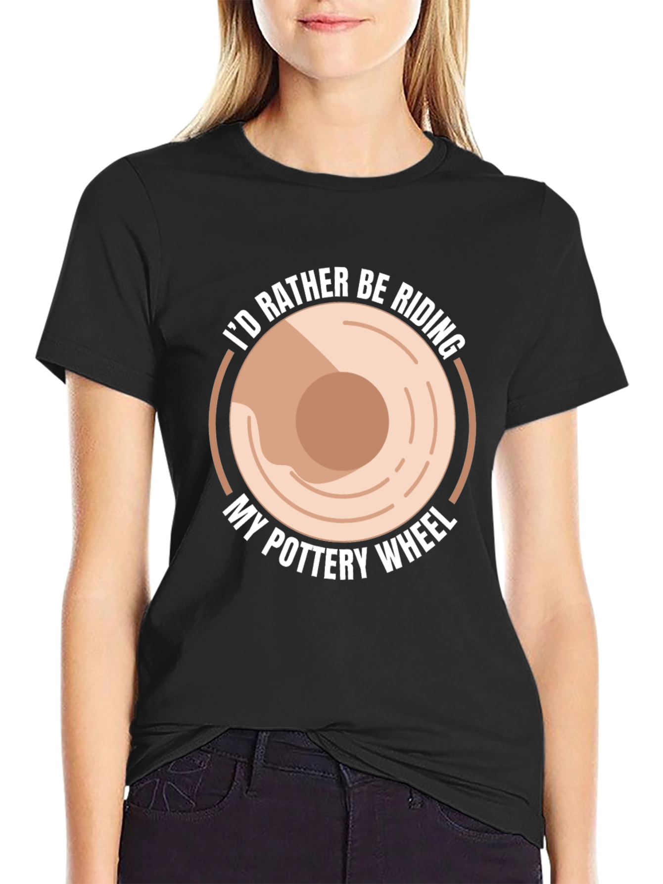 Pottery Wheel T-Shirt - Id Rather Be Riding Pottery Wheel