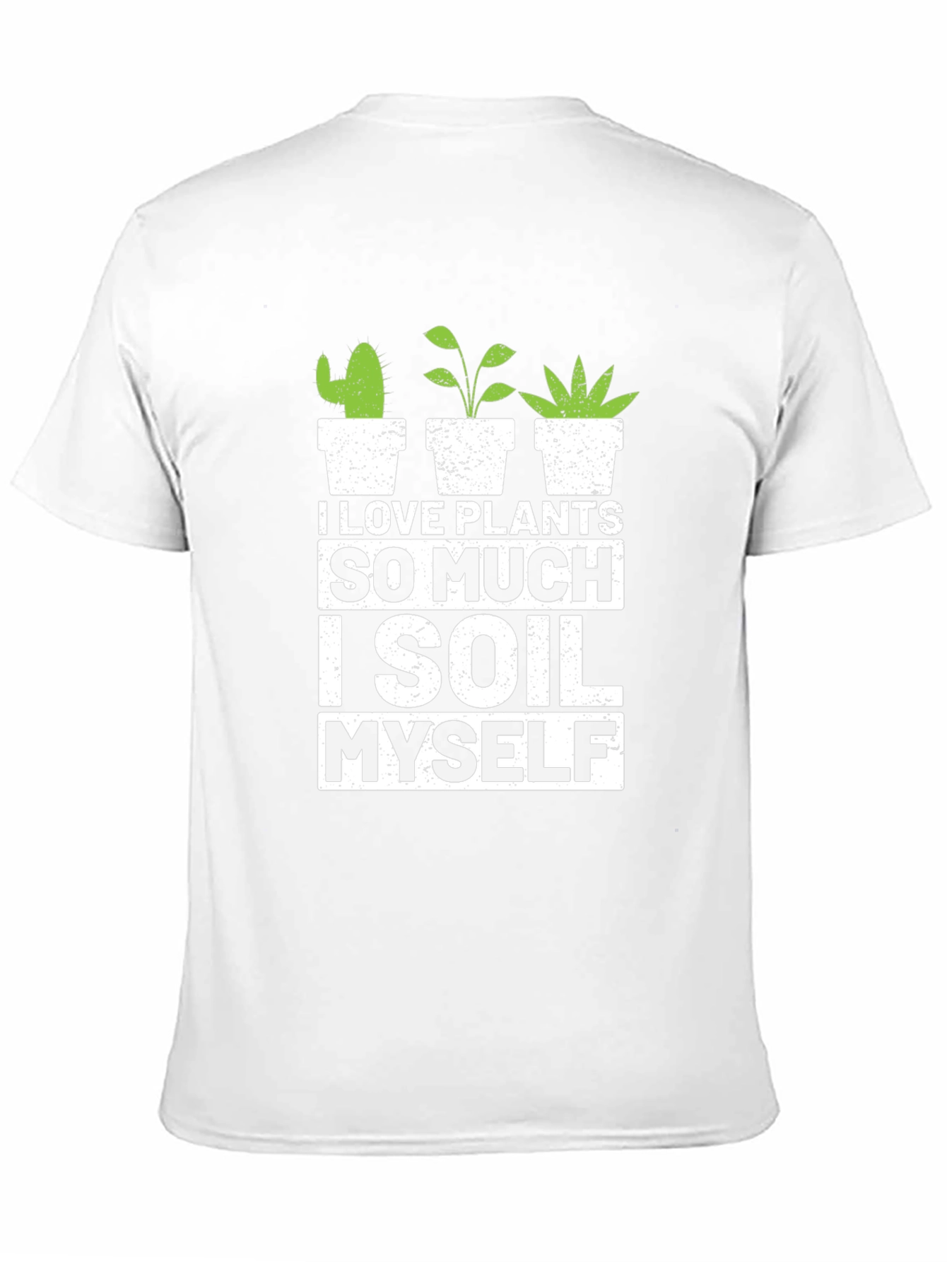 I Love Plants T-Shirt - Gardener Humor Tee