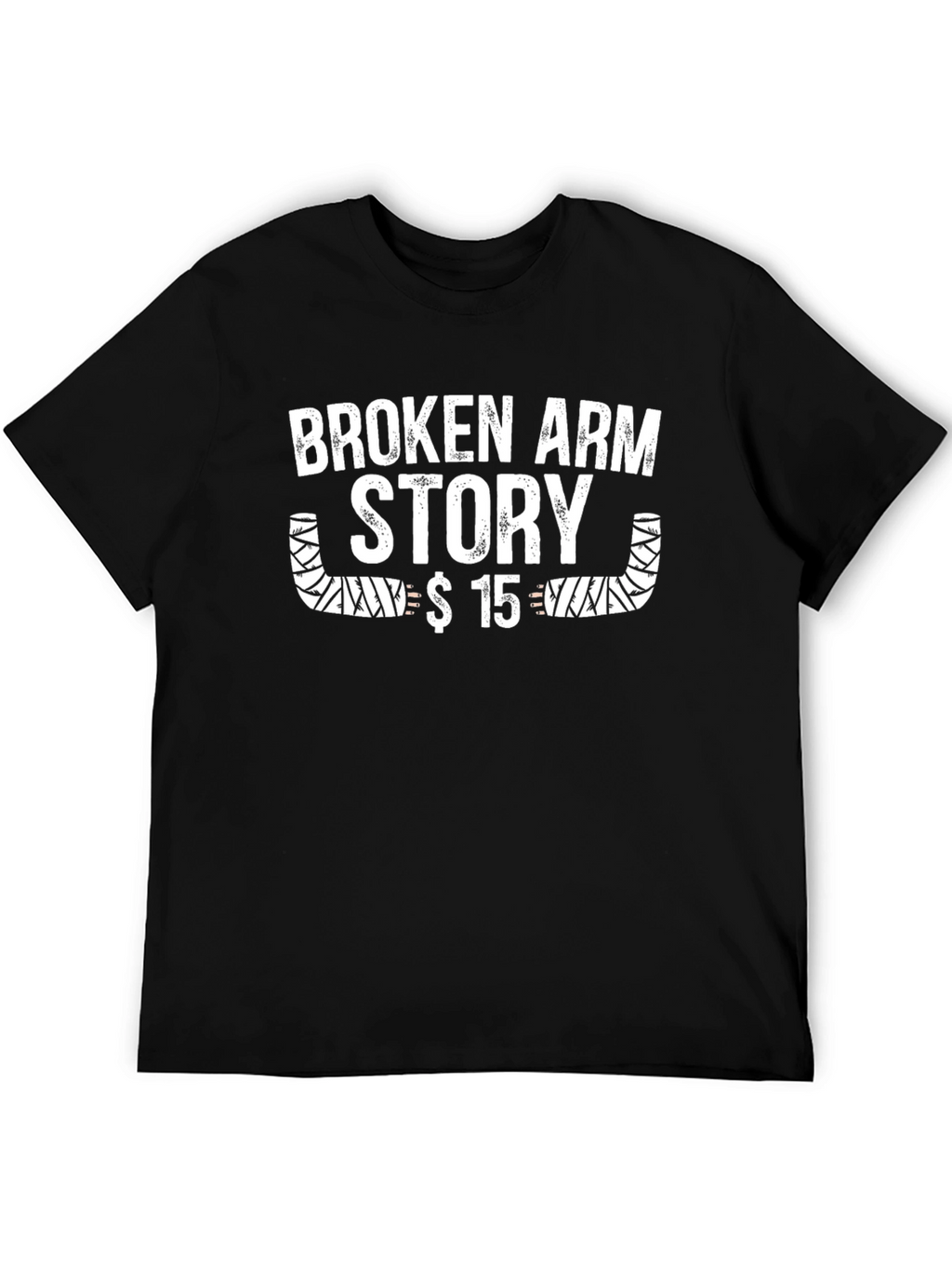 Broken Arm Story T-Shirt - Get Well Gift