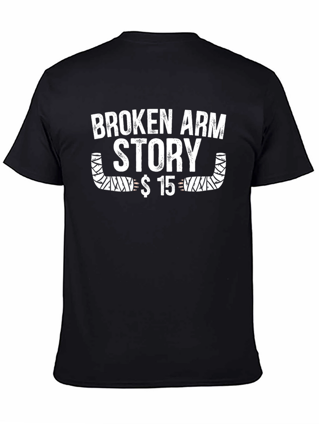 Broken Arm Story T-Shirt - Get Well Gift