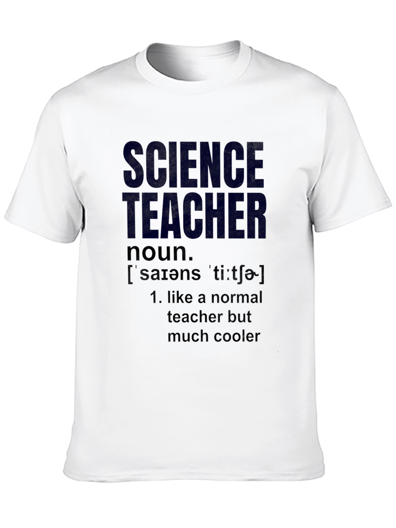 Science Teacher Definition T-Shirt - Cool Teacher Gift