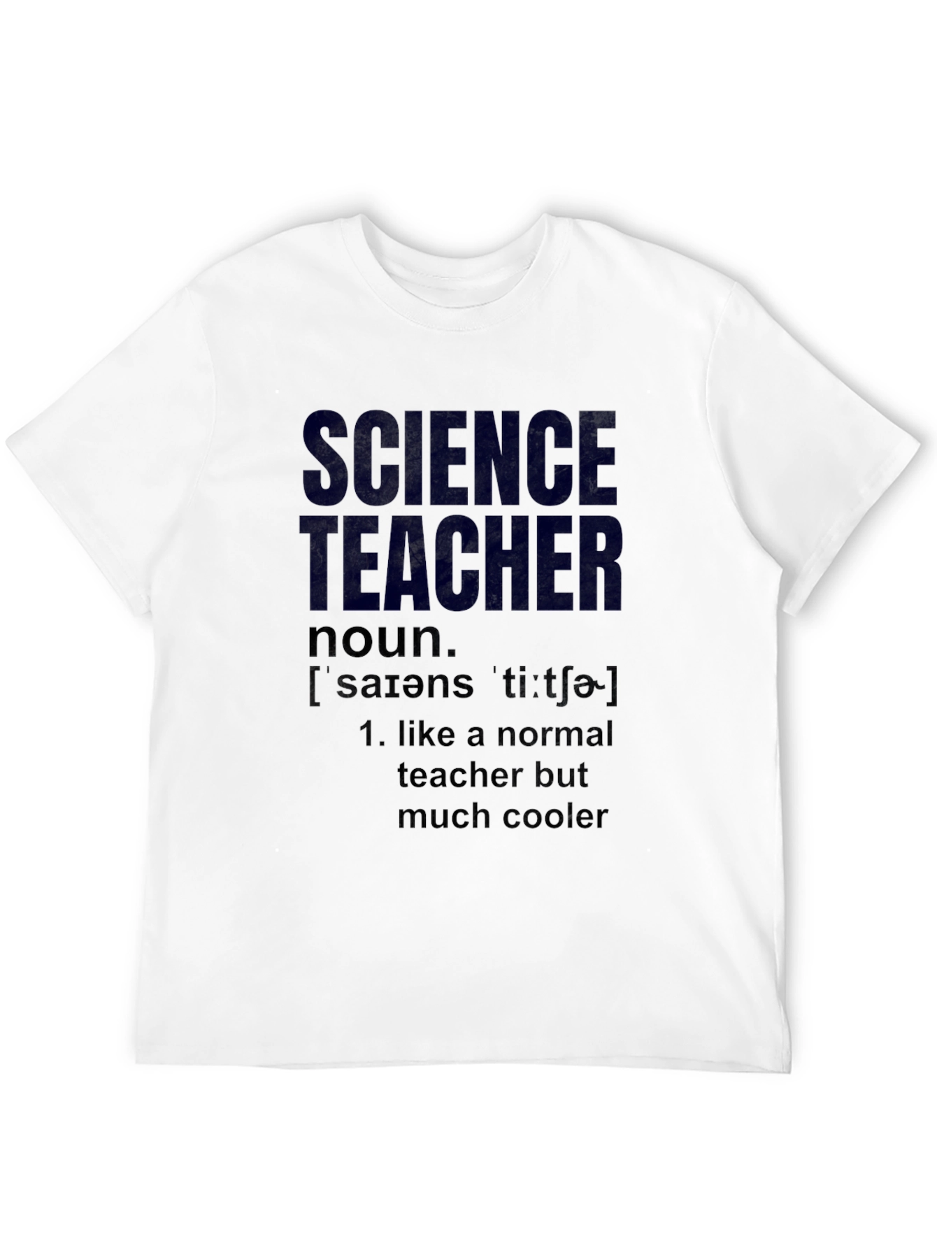 Science Teacher Definition T-Shirt - Cool Teacher Gift