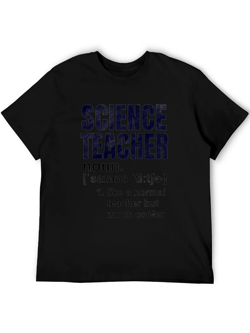 Science Teacher Definition T-Shirt - Cool Teacher Gift