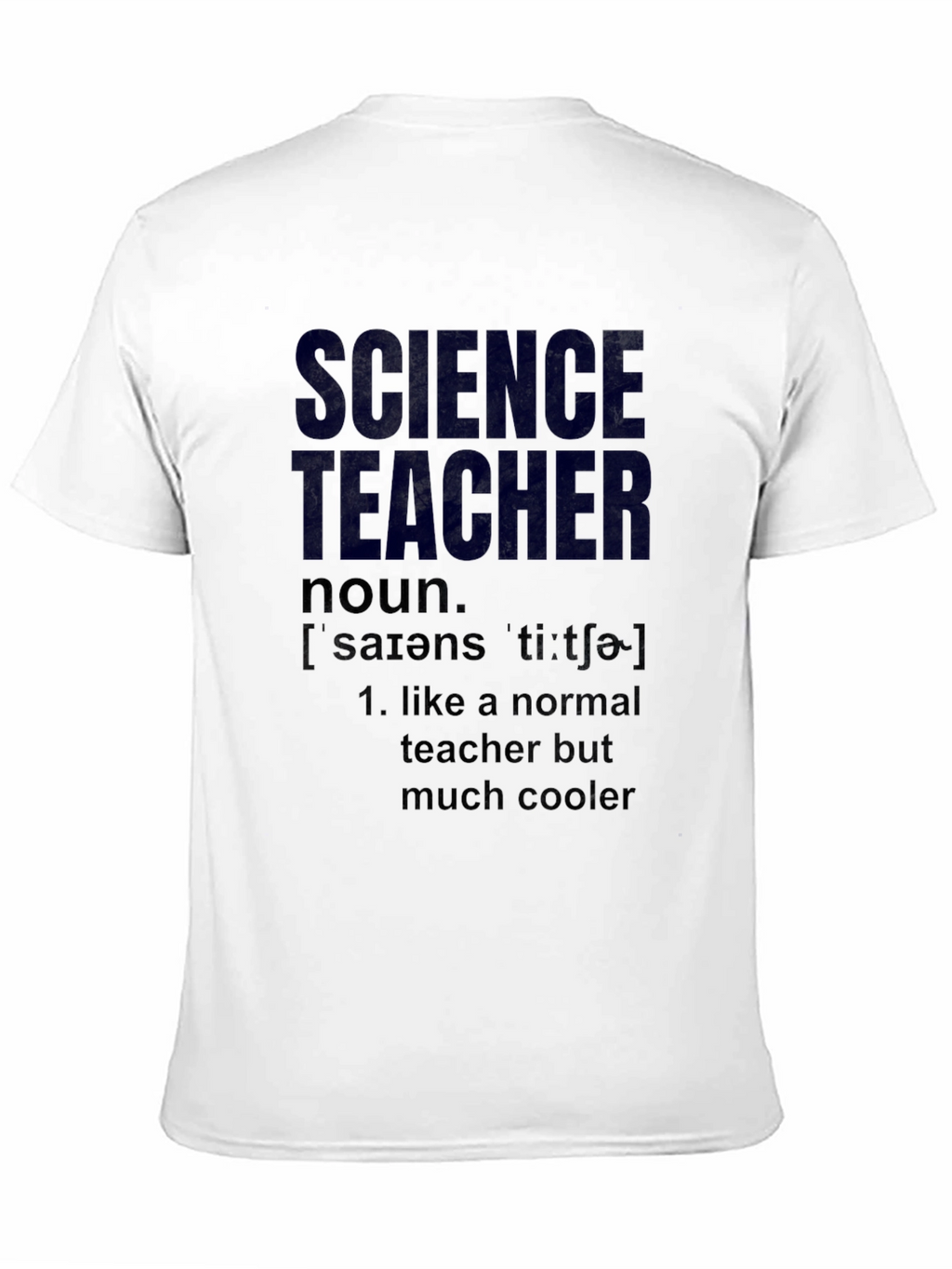 Science Teacher Definition T-Shirt - Cool Teacher Gift