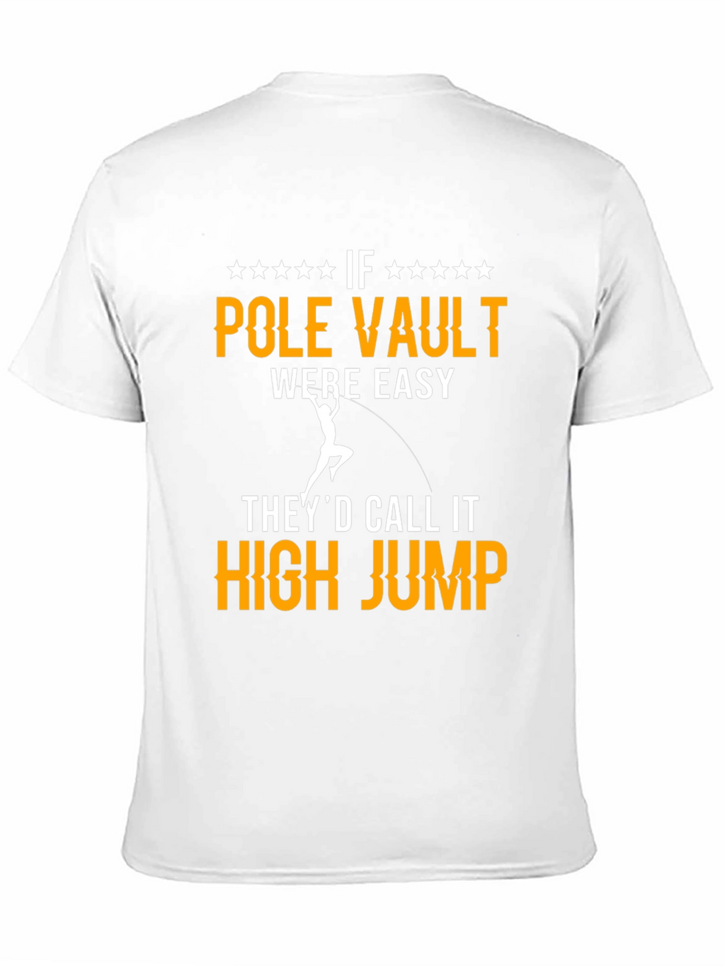 Pole Vault T-Shirt - Funny Track & Field Tee