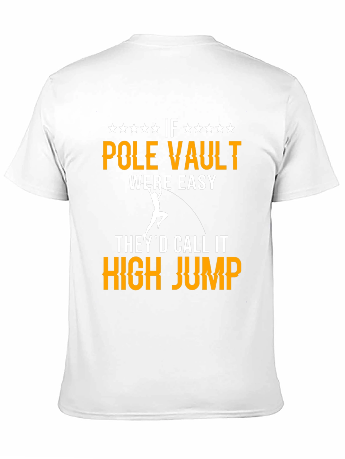 Pole Vault T-Shirt - Funny Track & Field Tee