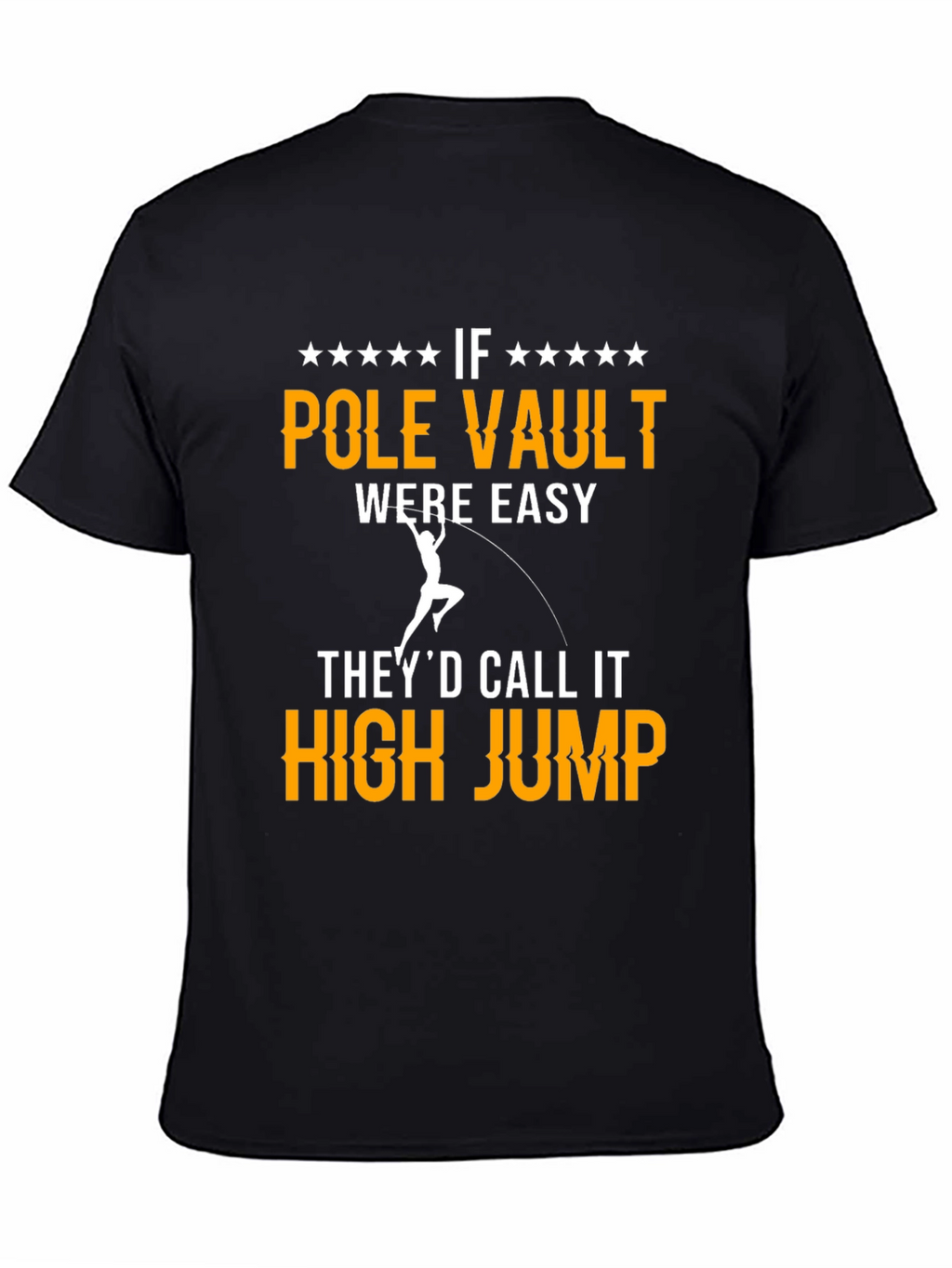 Pole Vault T-Shirt - Funny Track & Field Tee