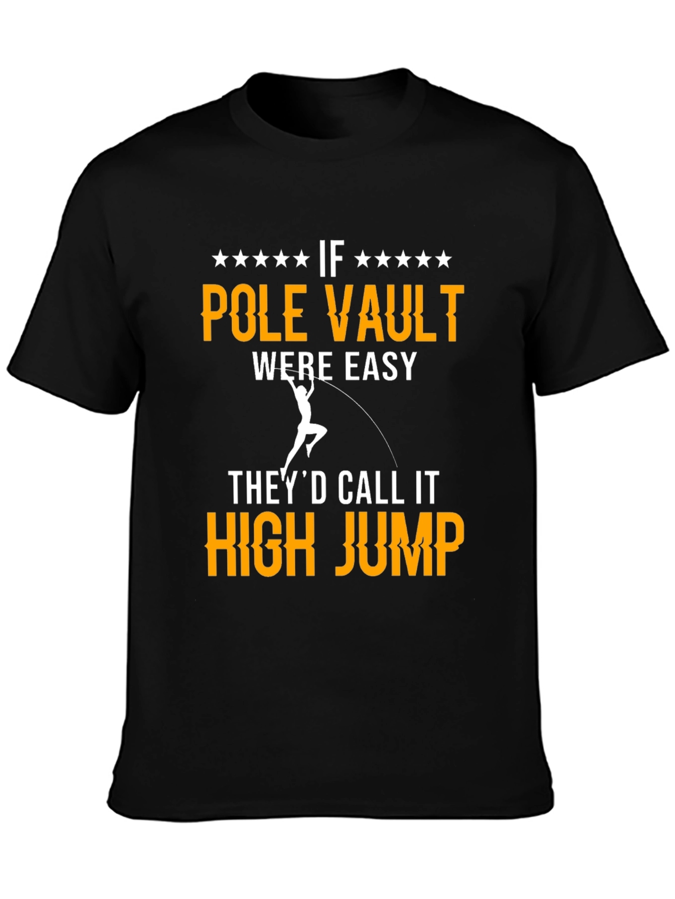 Pole Vault T-Shirt - Funny Track & Field Tee