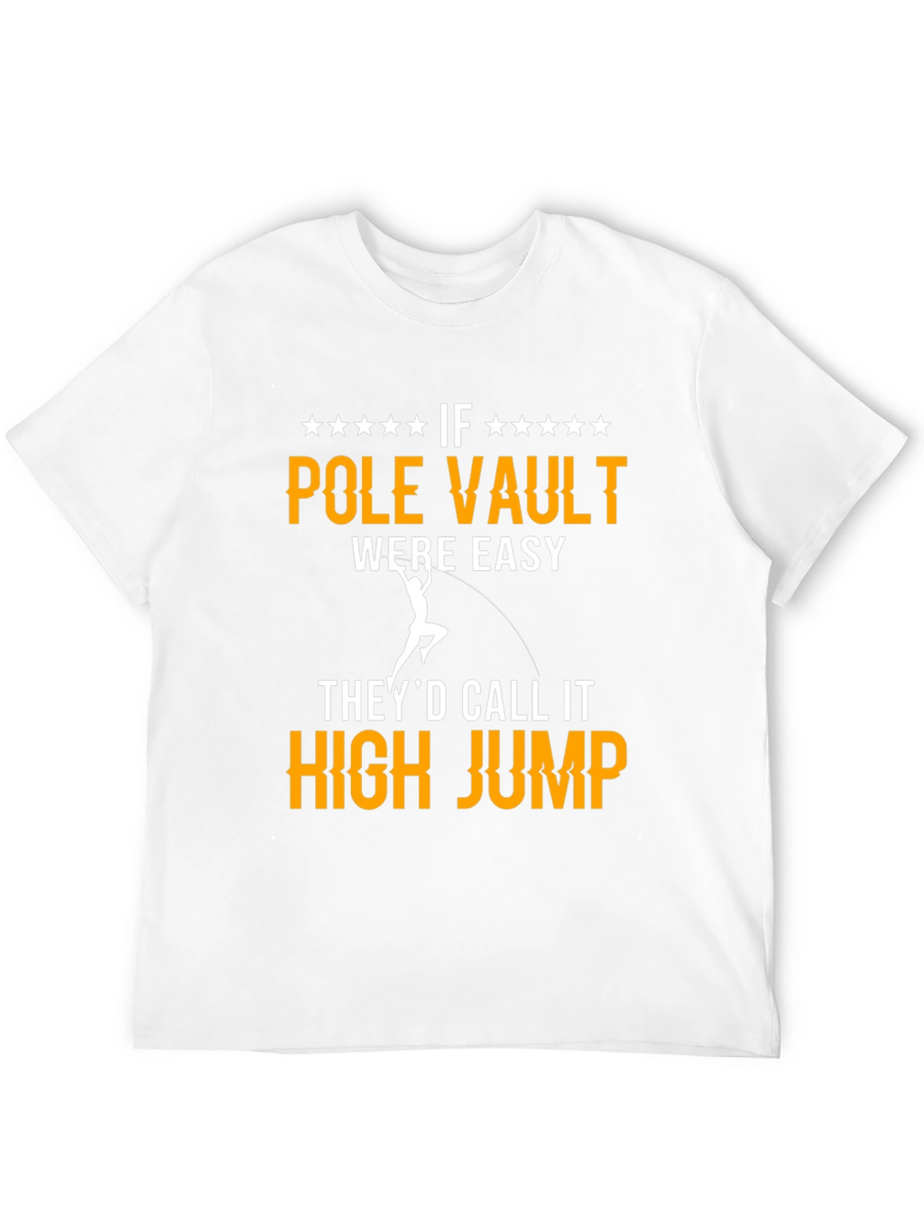 Pole Vault T-Shirt - Funny Track & Field Tee