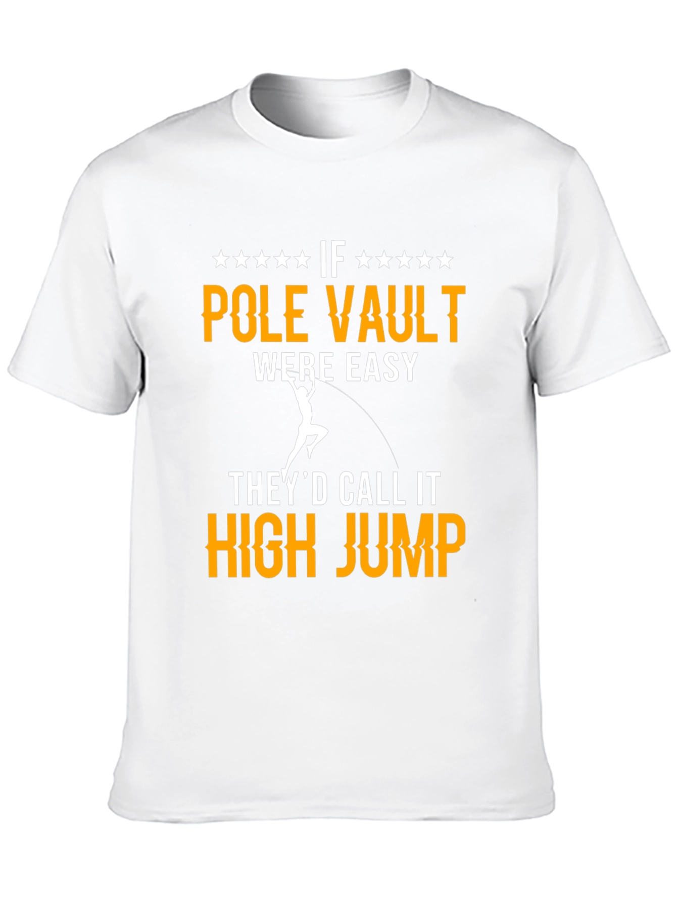 Pole Vault T-Shirt - Funny Track & Field Tee