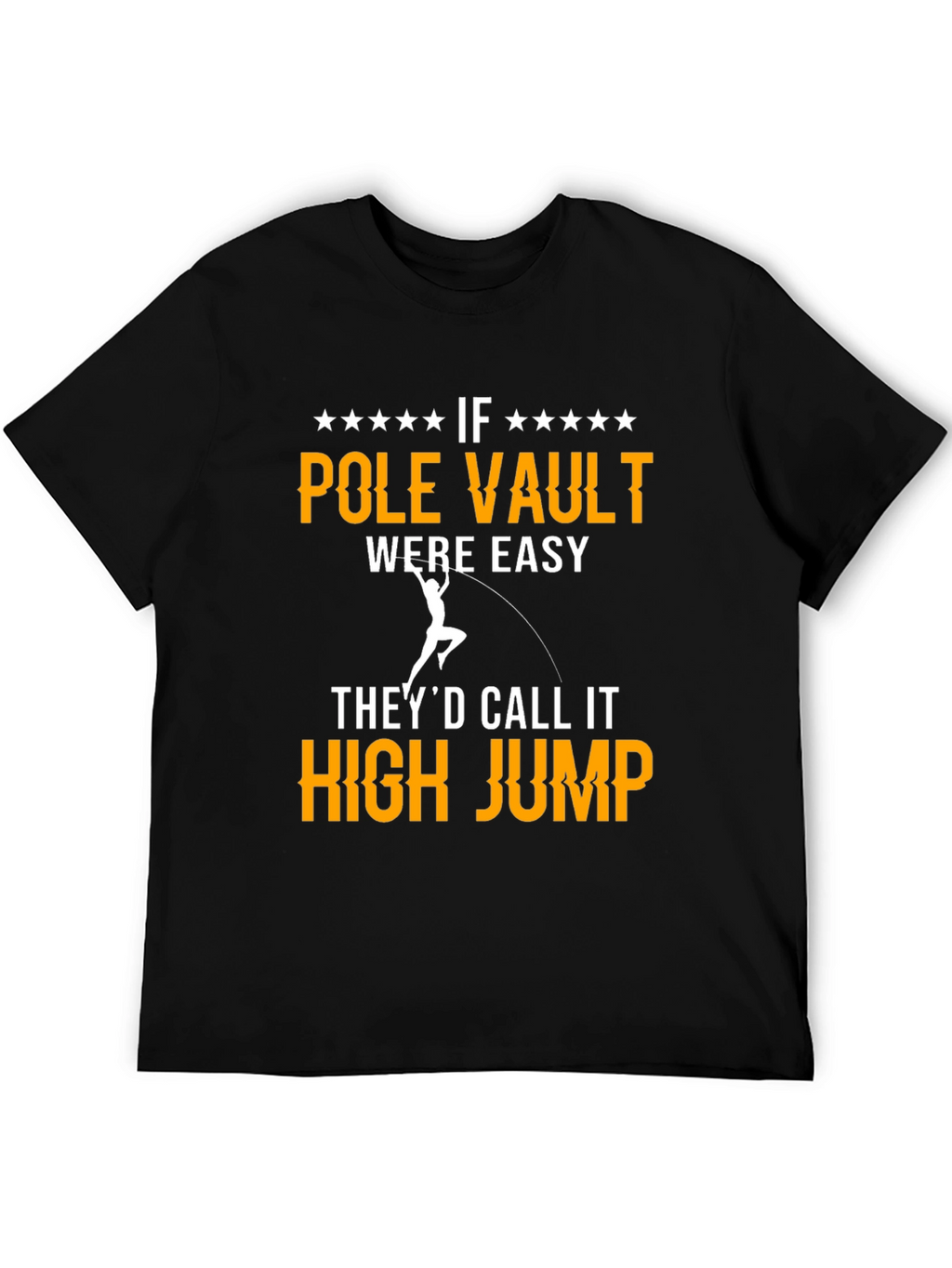 Pole Vault T-Shirt - Funny Track & Field Tee