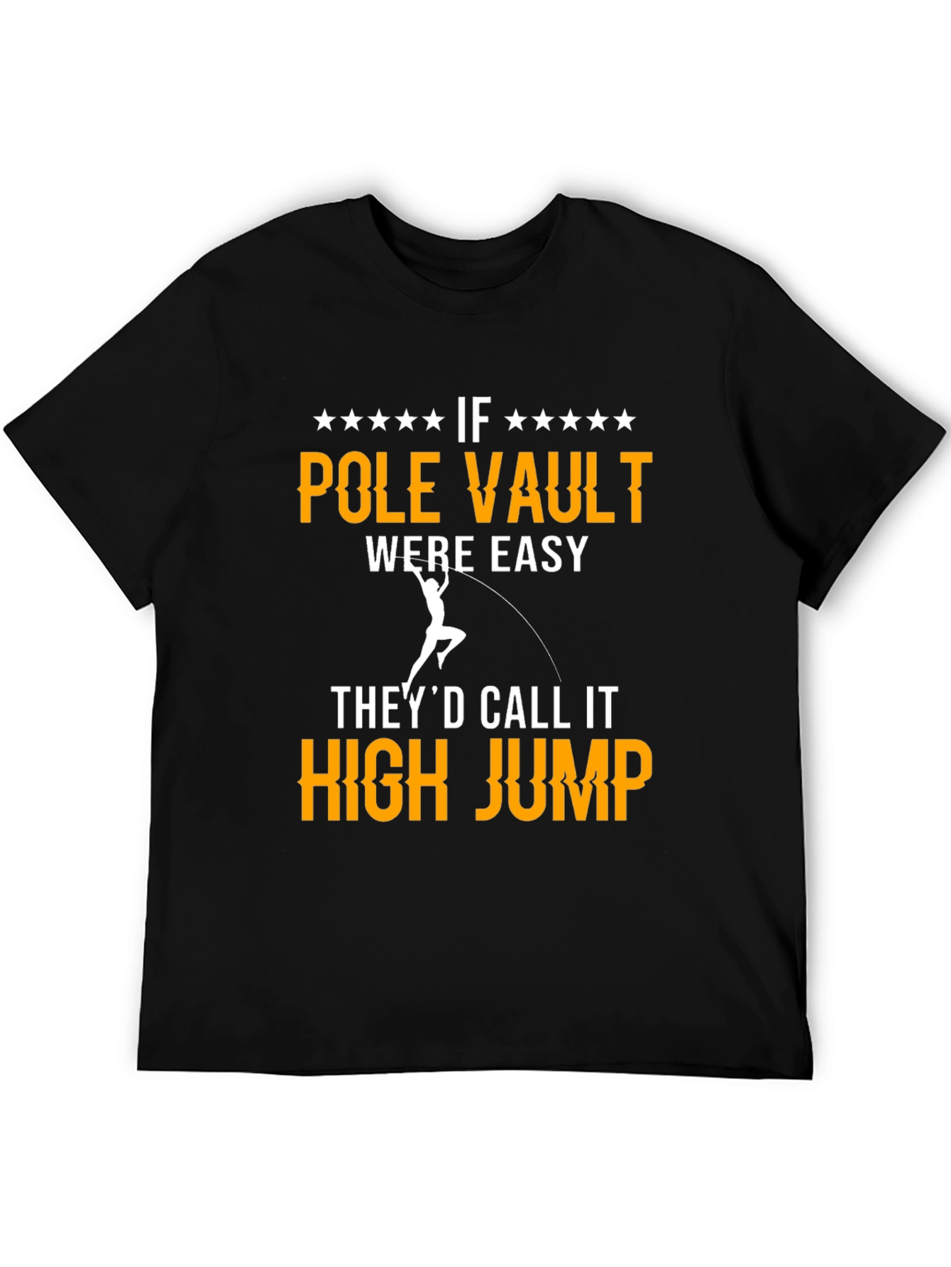 Pole Vault T-Shirt - Funny Track & Field Tee