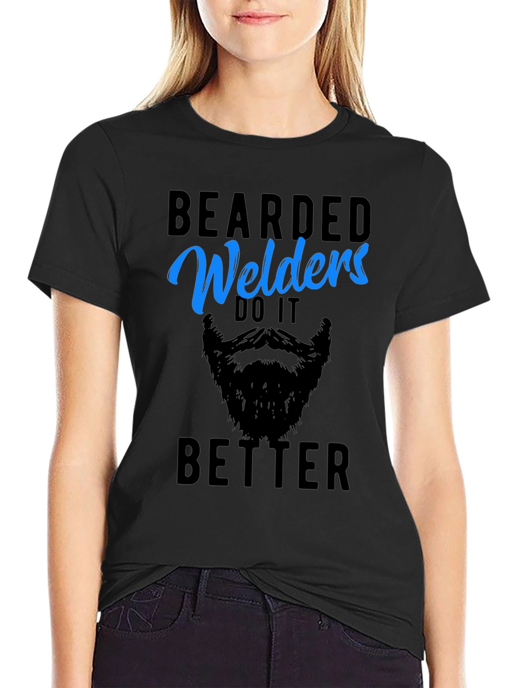 Bearded Welders Do It Better - Mens Graphic Tee