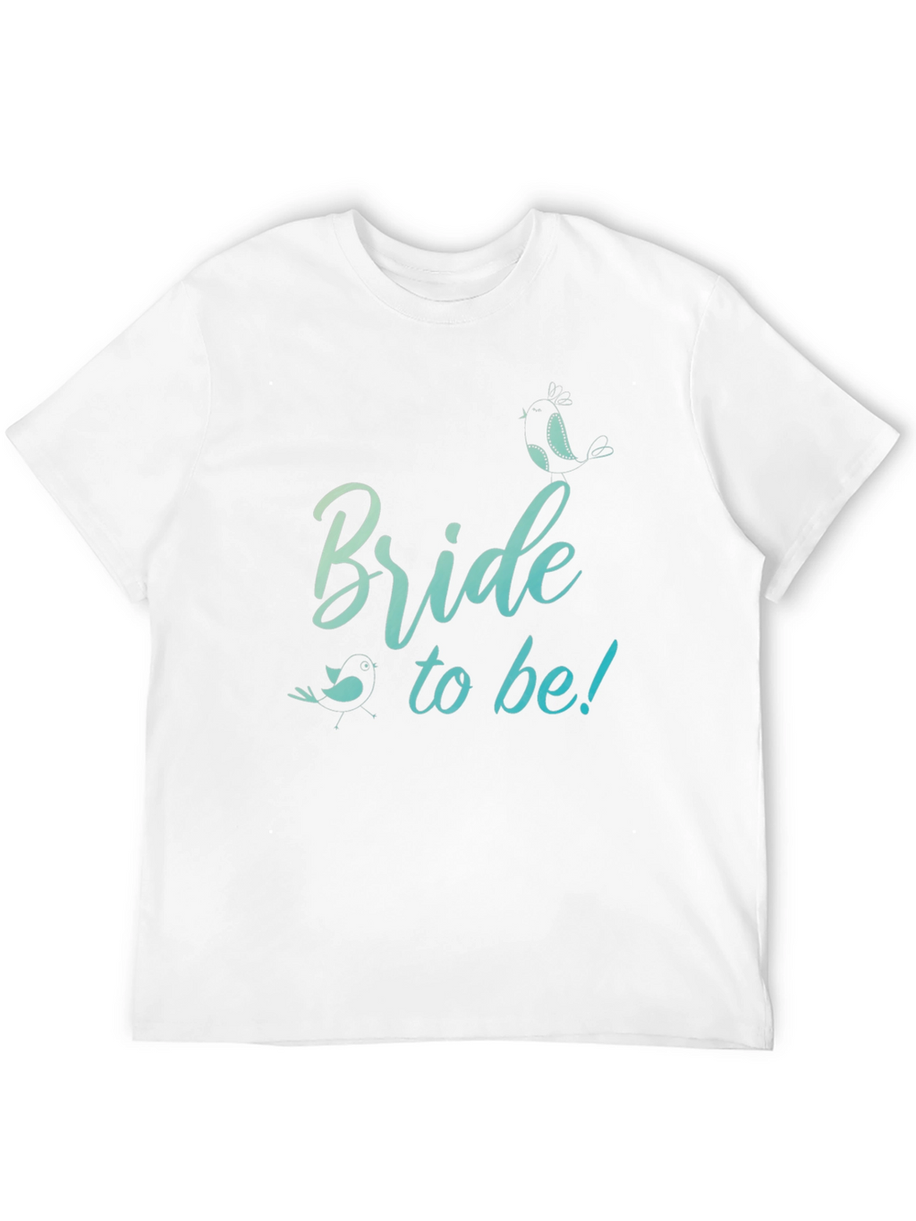 Bride To Be T-Shirt Wedding Bridal Shower