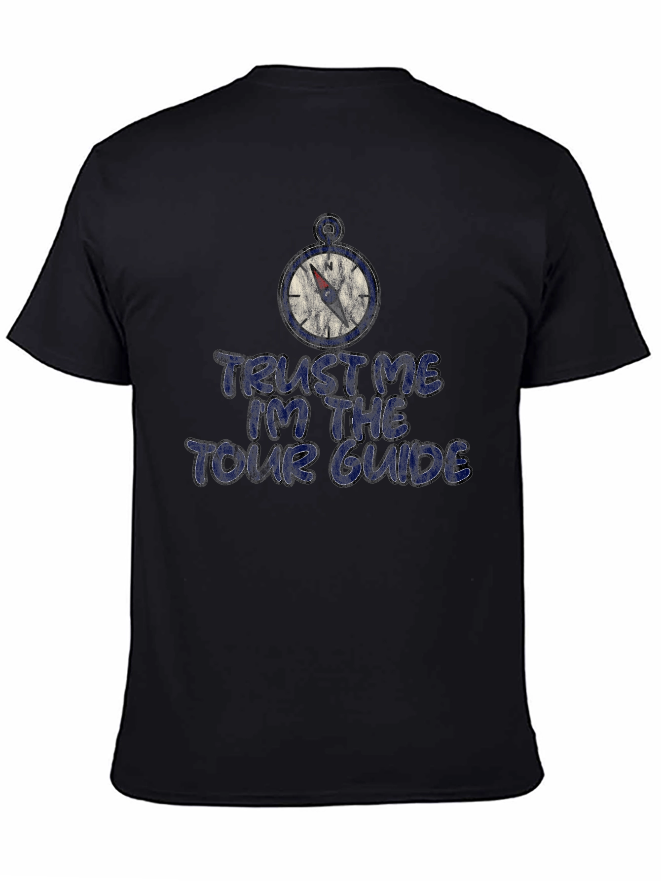 Trust Me Im The Tour Guide Compass T-Shirt