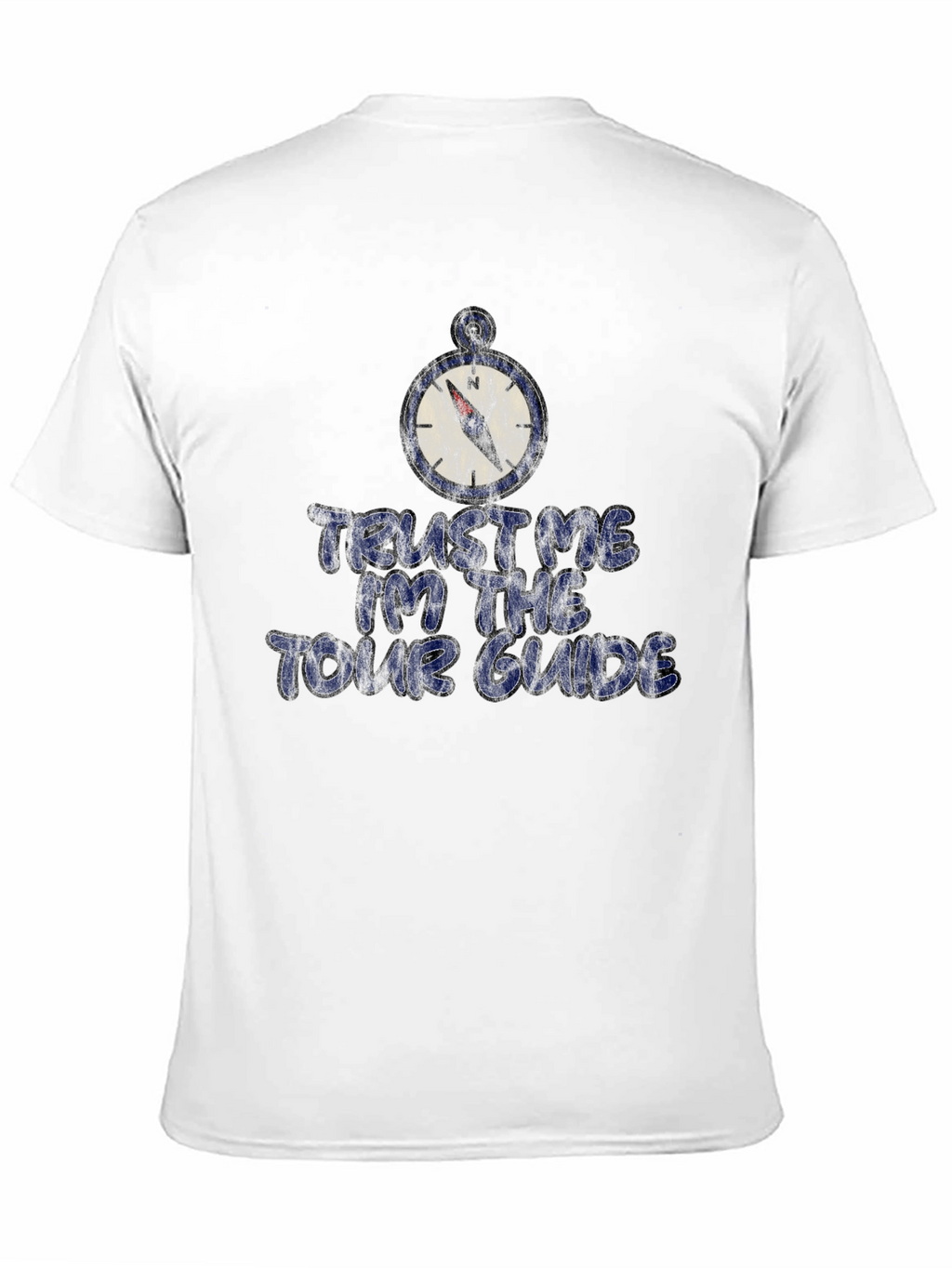 Trust Me Im The Tour Guide Compass T-Shirt