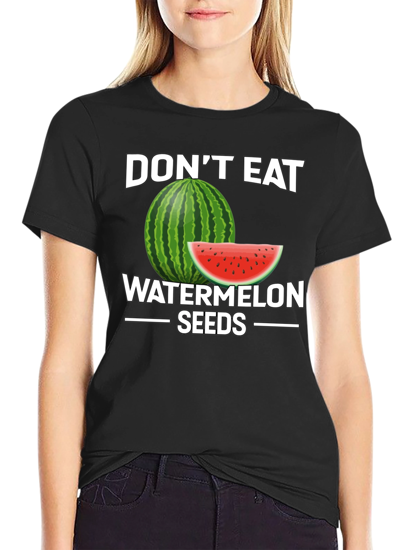 Funny Dont Eat Watermelon Seeds Graphic Tee
