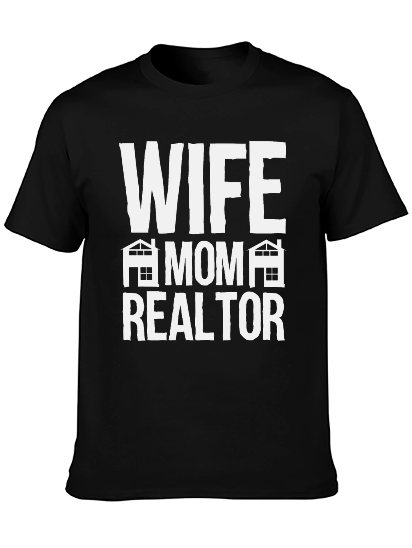 Wife Mom Realtor Graphic Tee - Black Cotton T-Shirt