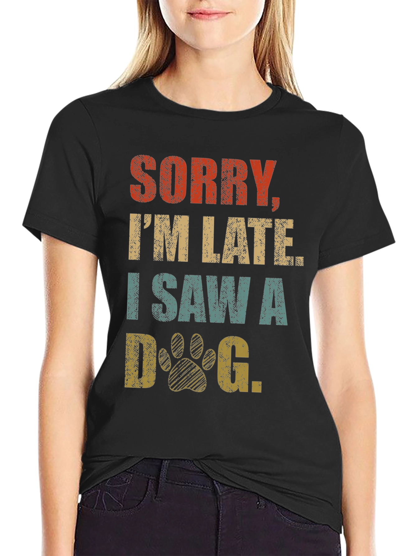 Sorry Im Late I Saw A Dog Graphic T-Shirt