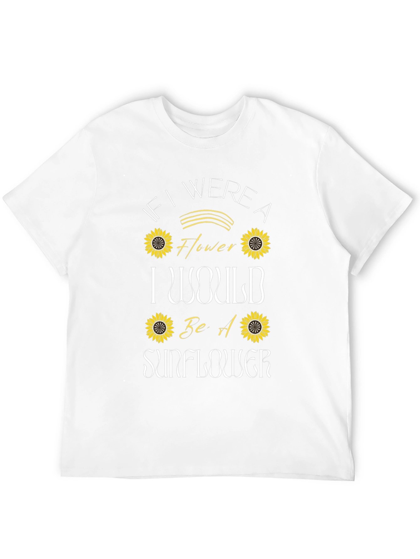 Sunflower Graphic T-Shirt - If I Were a Flower