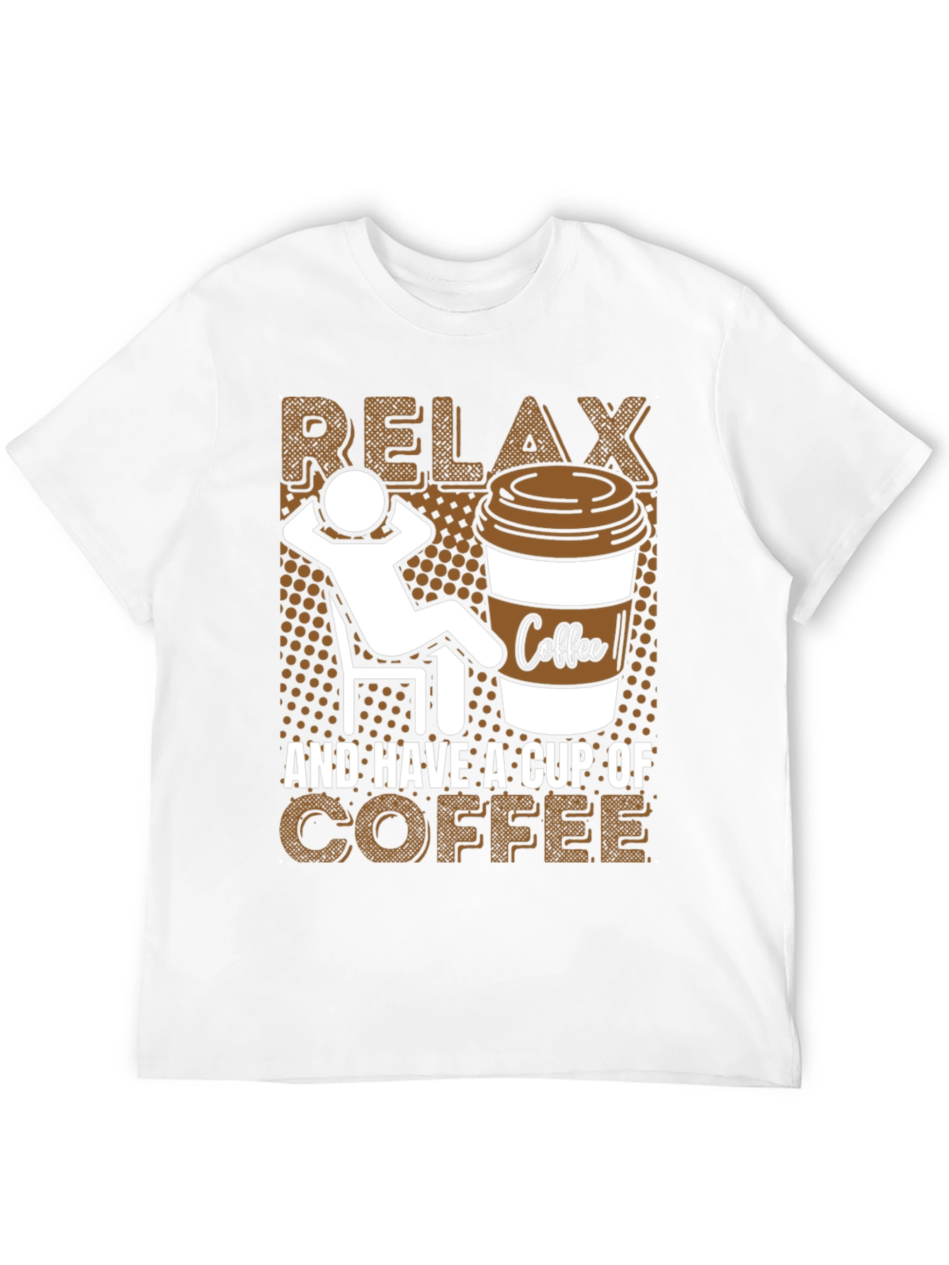 Relax and Have a Cup of Coffee Graphic Tee