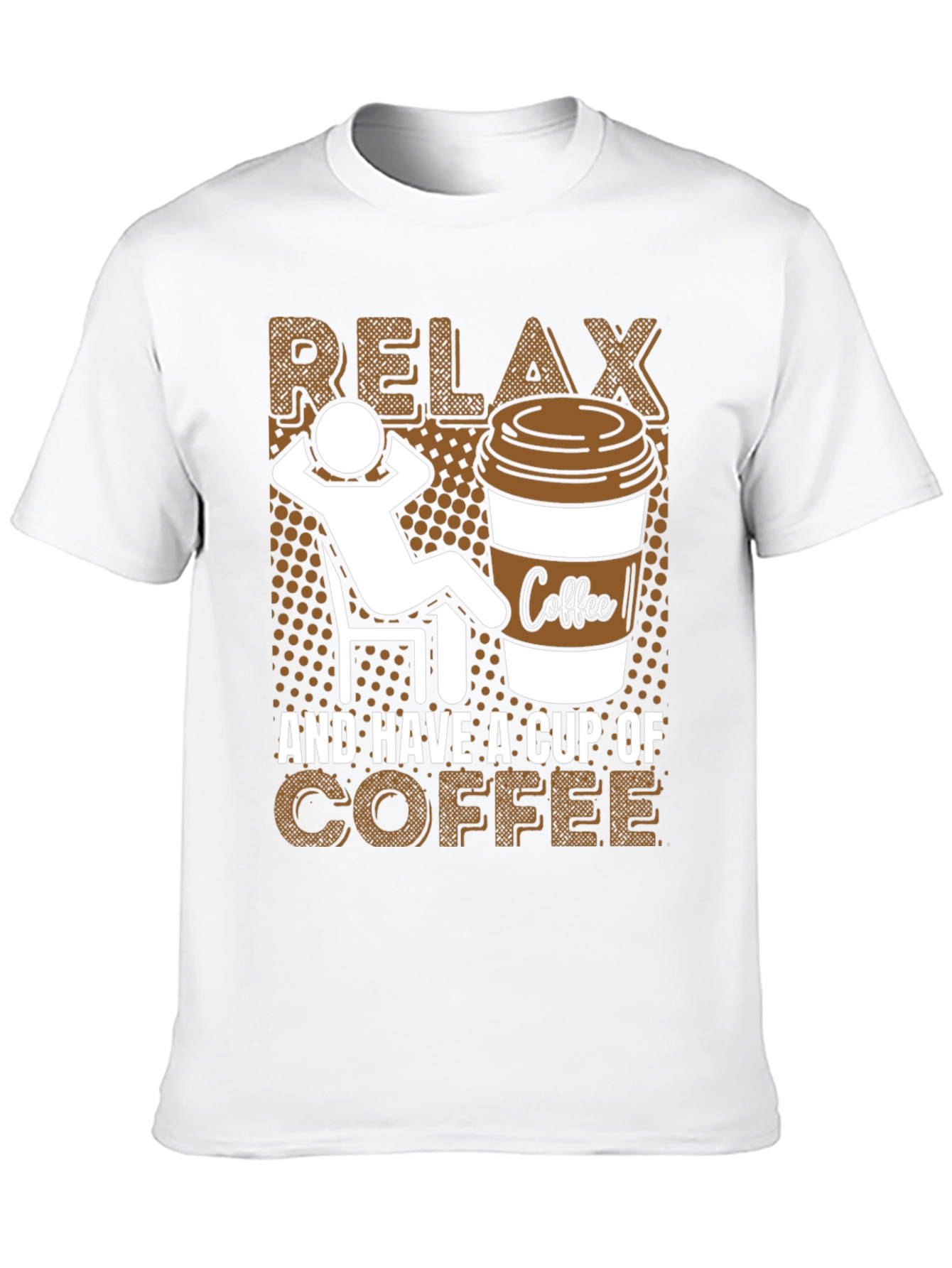Relax and Have a Cup of Coffee Graphic Tee