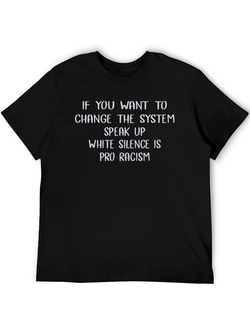 Speak Up Change System T-Shirt