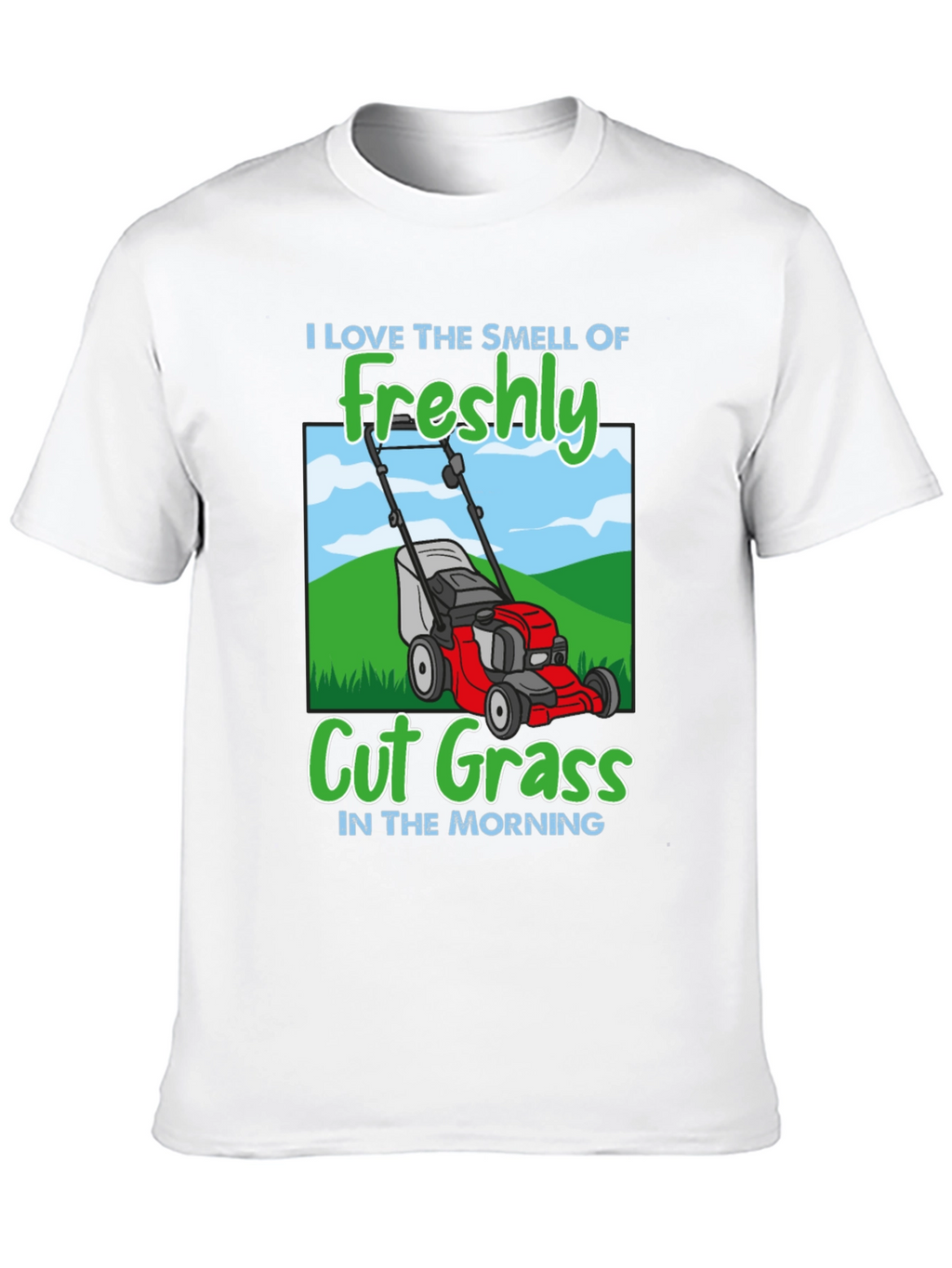 Freshly Cut Grass Lawn Mower T-Shirt