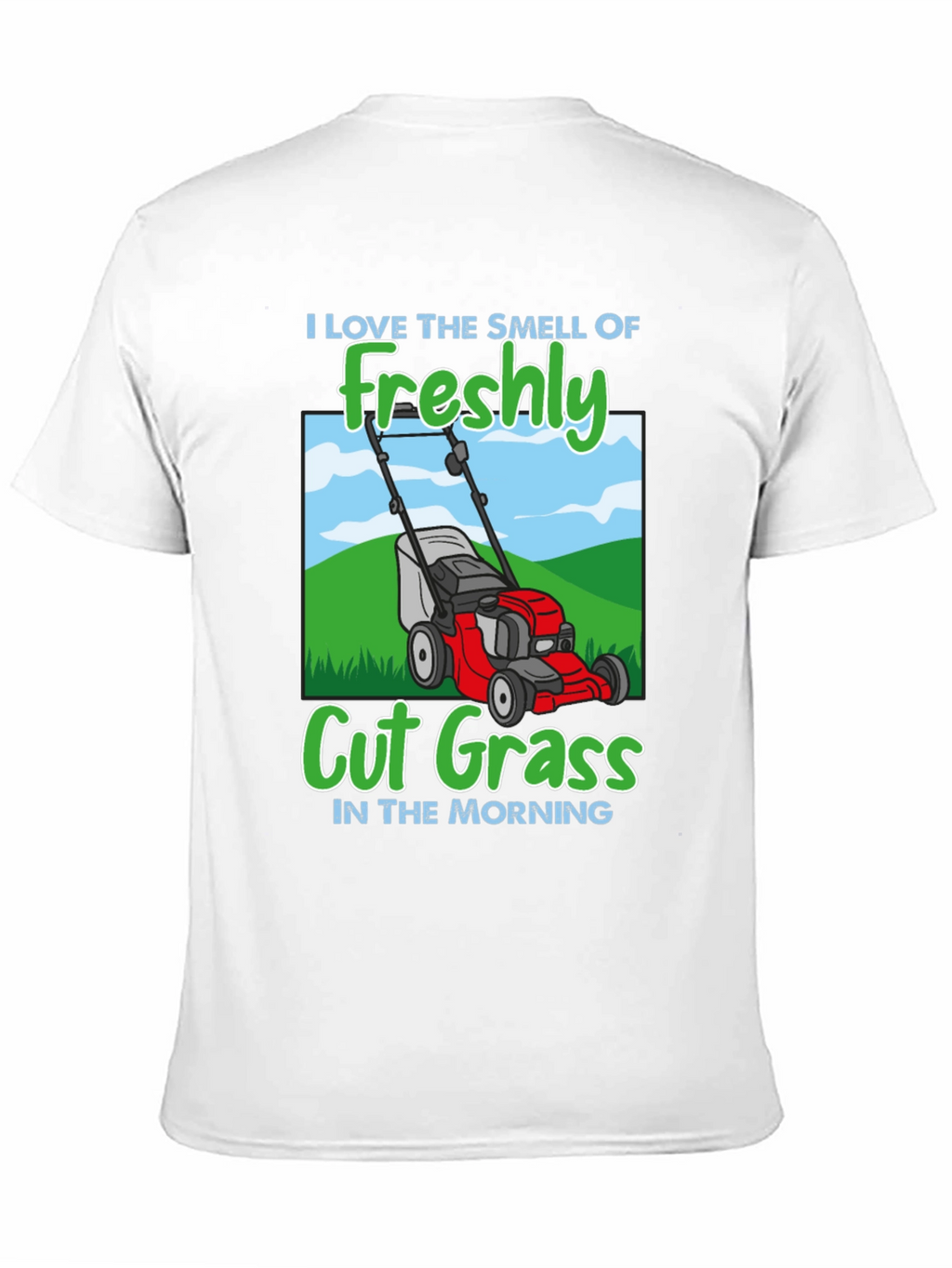 Freshly Cut Grass Lawn Mower T-Shirt