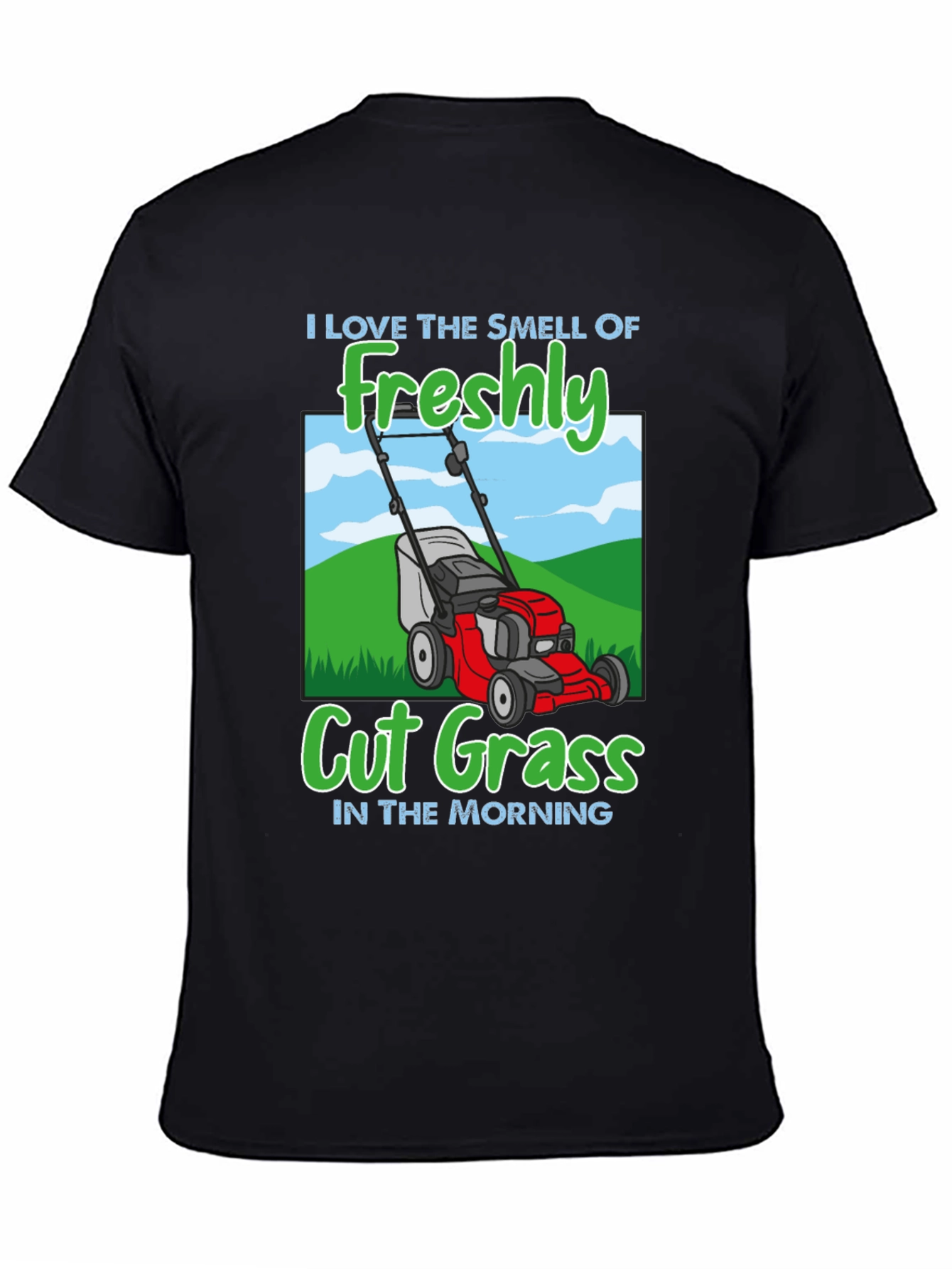 Freshly Cut Grass Lawn Mower T-Shirt