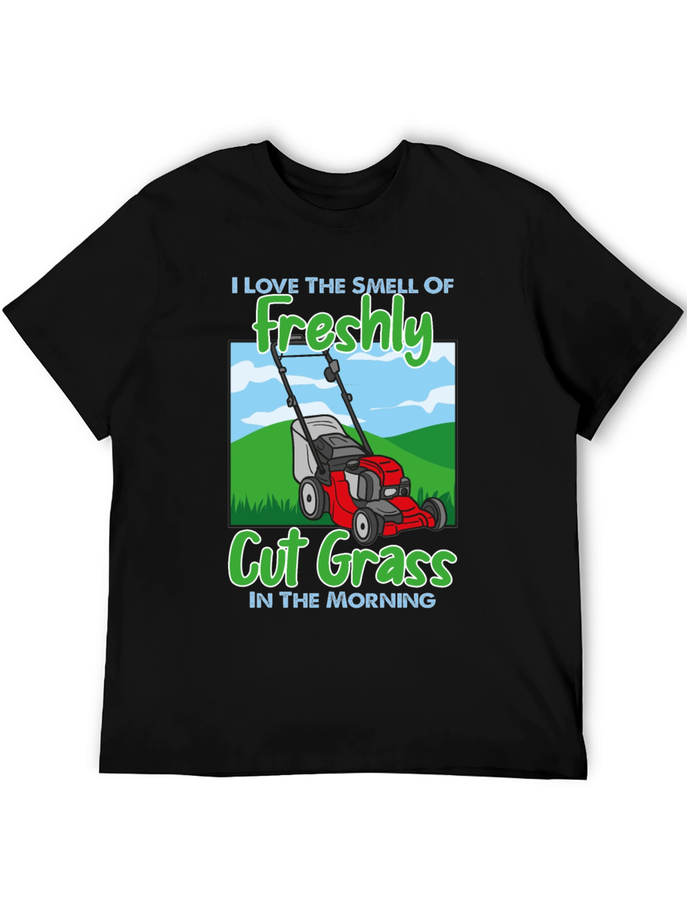 Freshly Cut Grass Lawn Mower T-Shirt