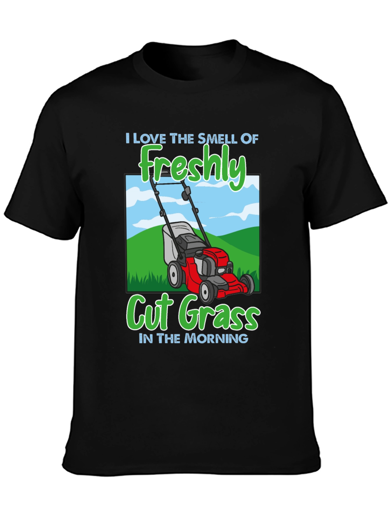 Freshly Cut Grass Lawn Mower T-Shirt