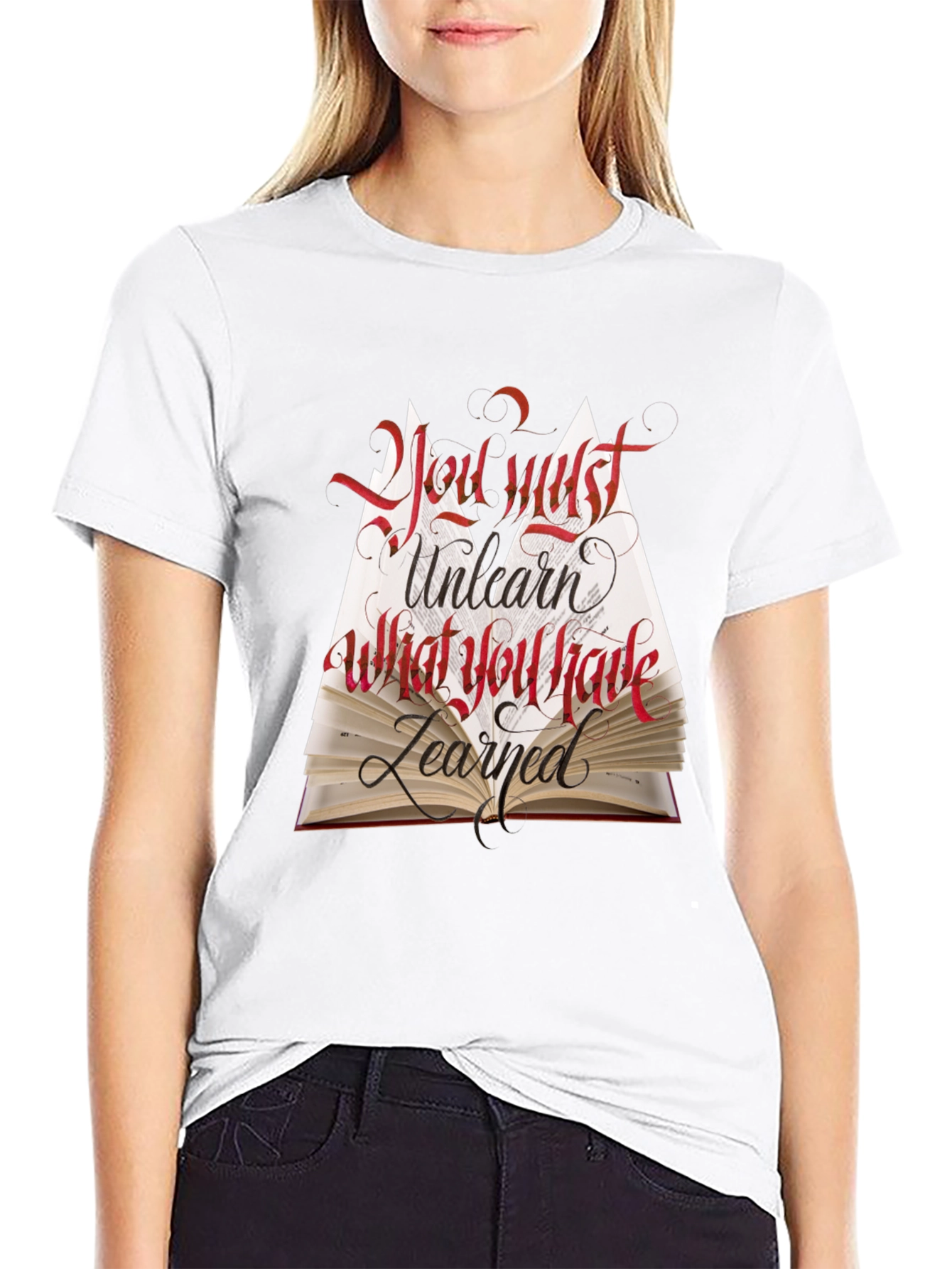 Unlearn What You Have Learned T-Shirt