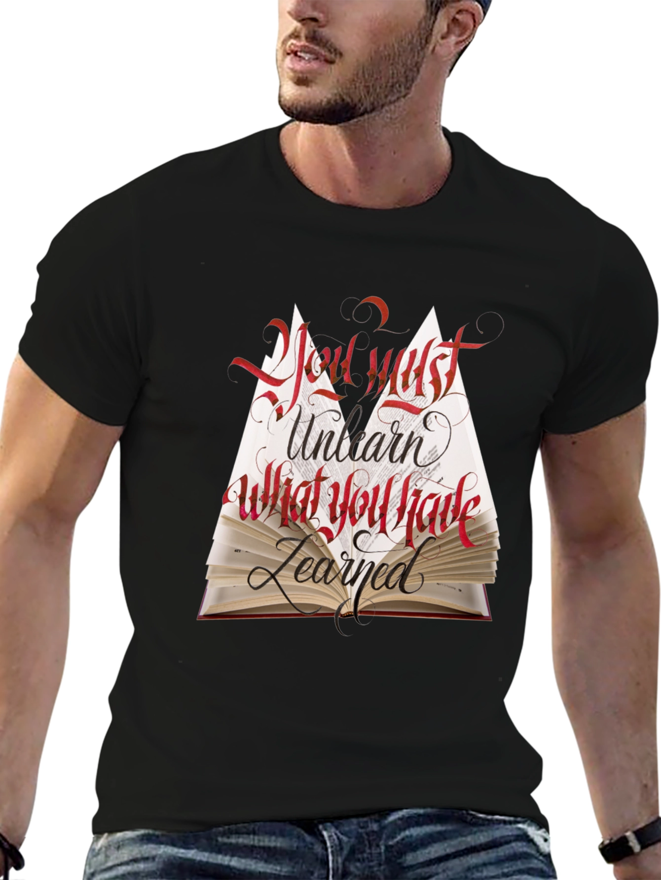 Unlearn What You Have Learned T-Shirt