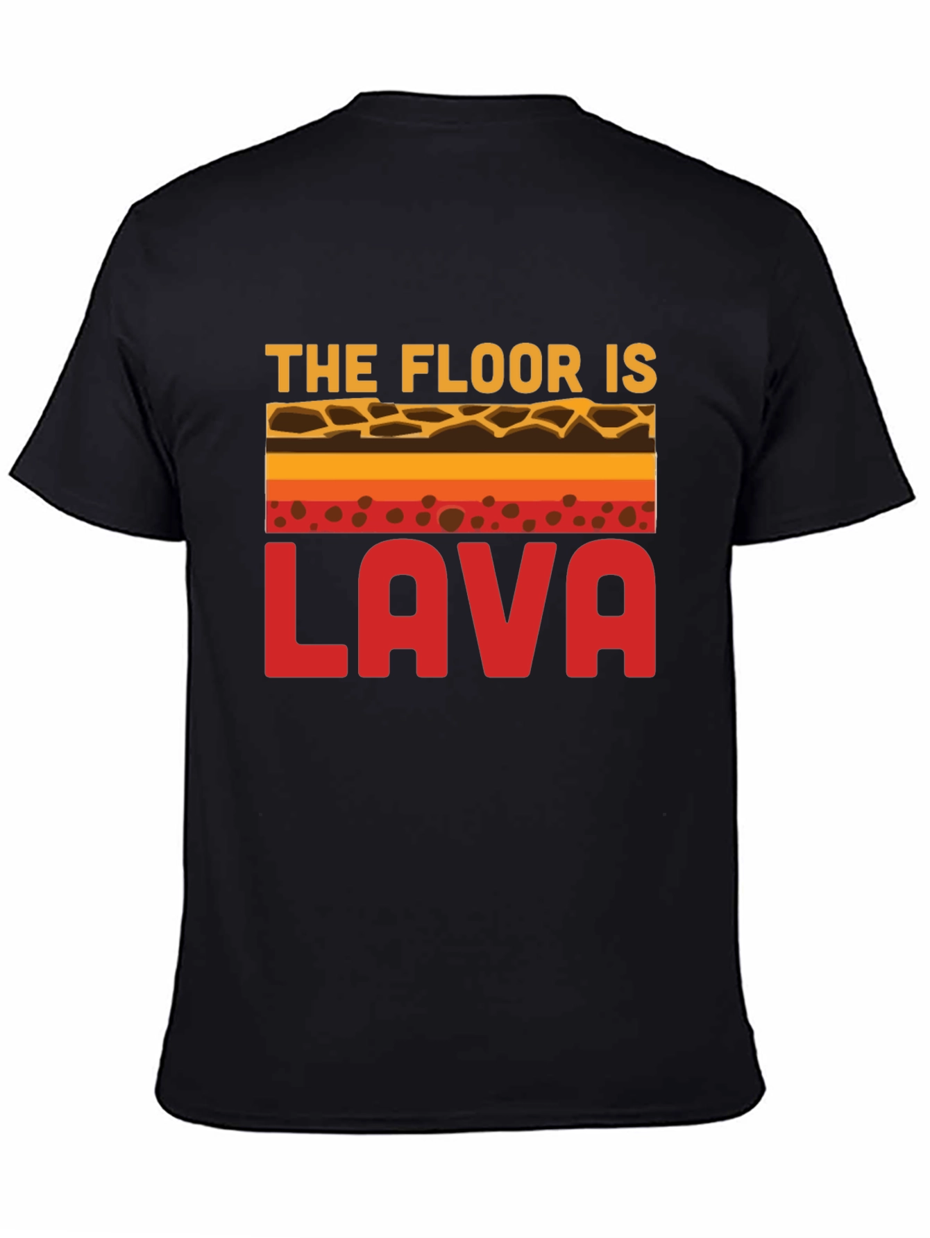 The Floor Is Lava Graphic Tee - Novelty T-Shirt