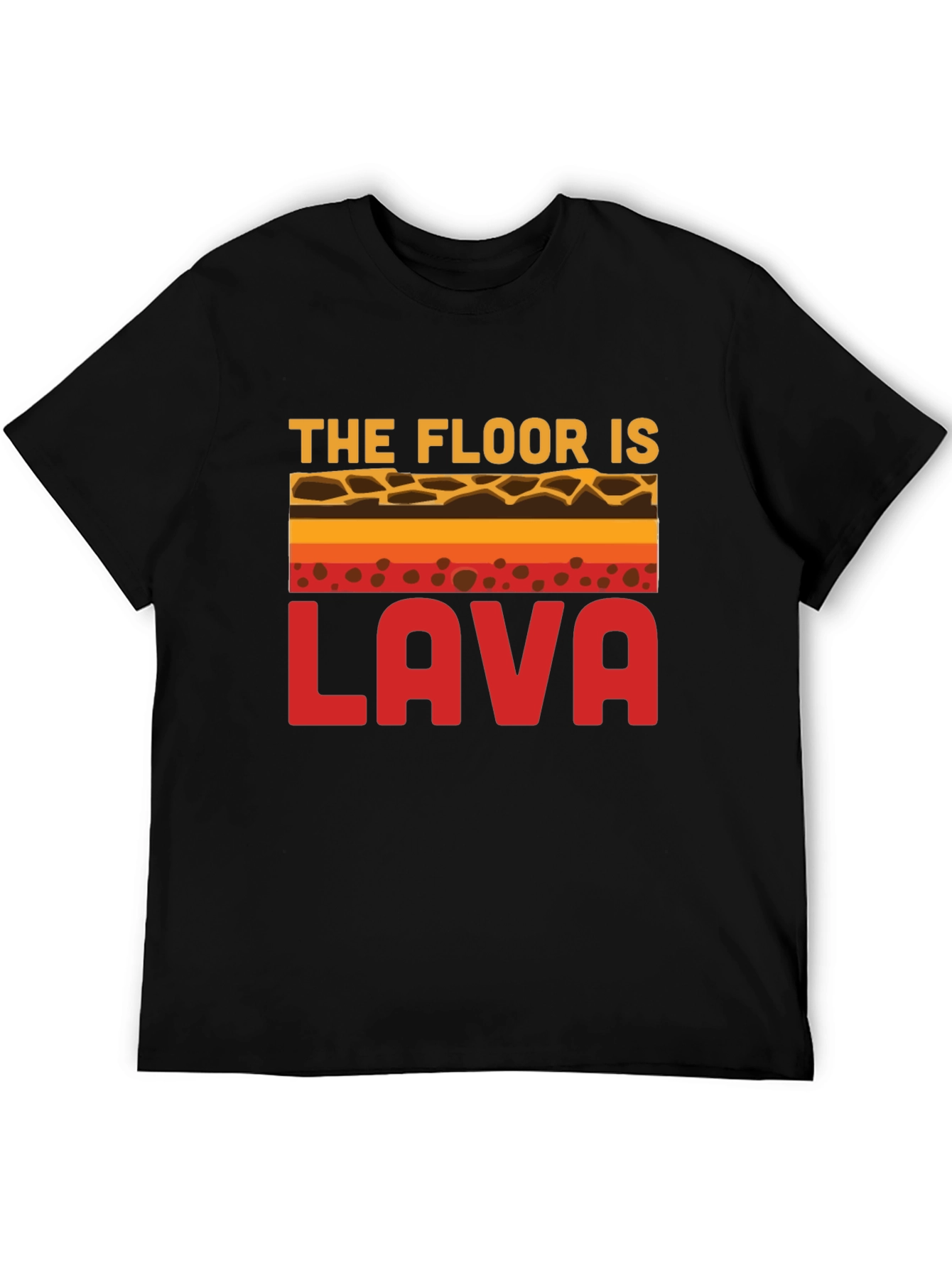 The Floor Is Lava Graphic Tee - Novelty T-Shirt