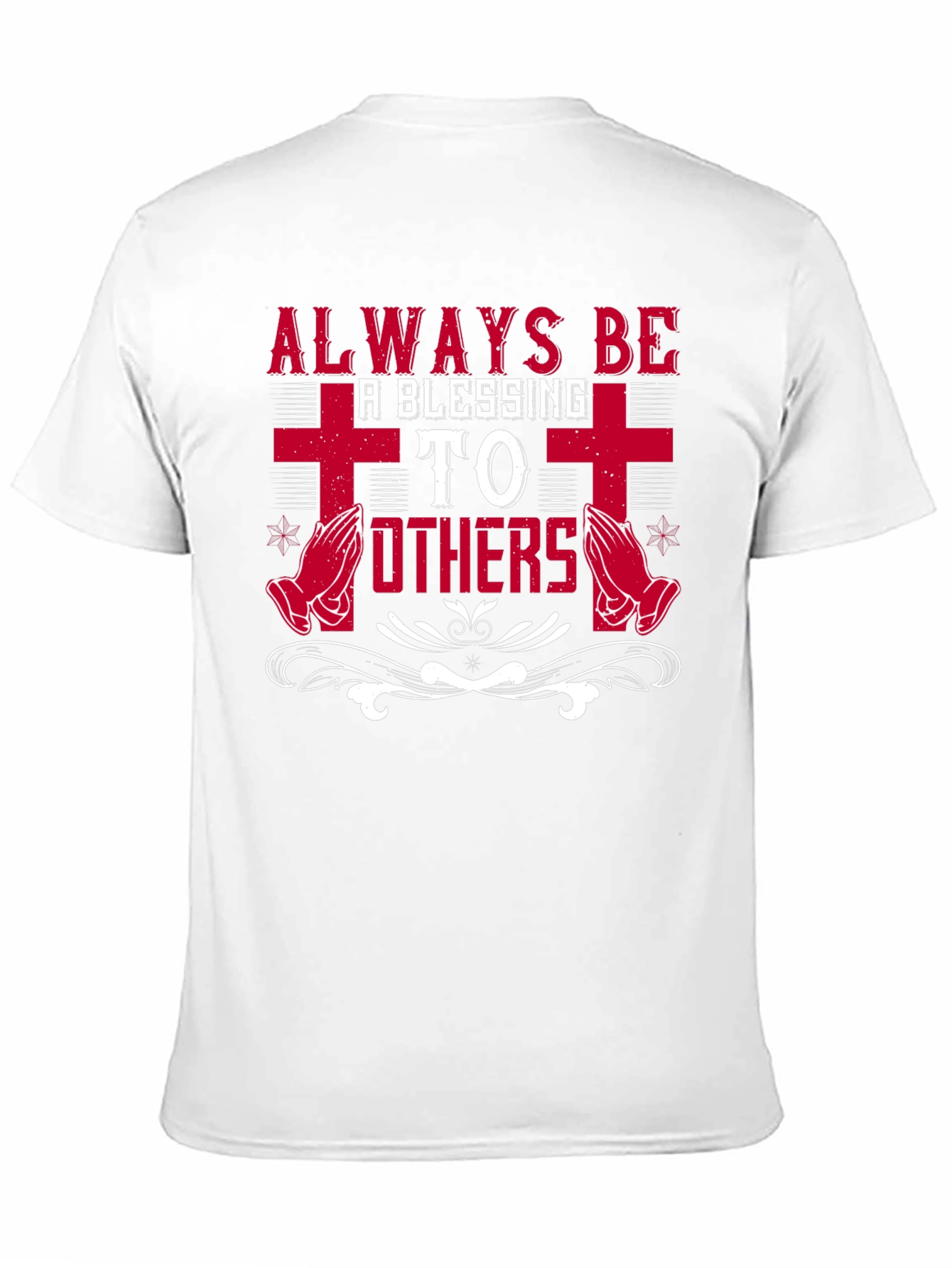 Always Be A Blessing to Others Graphic T-Shirt