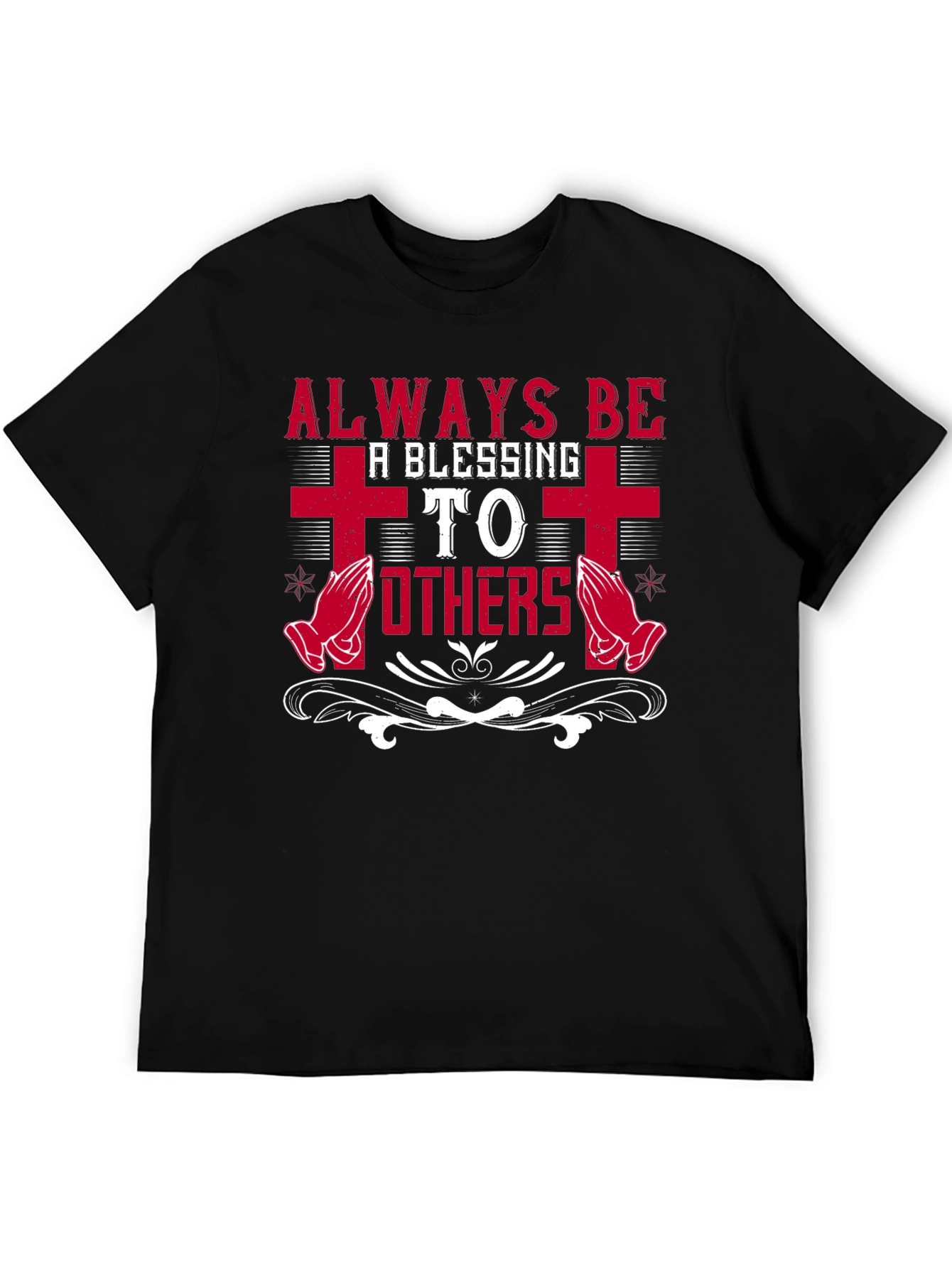 Always Be A Blessing to Others Graphic T-Shirt