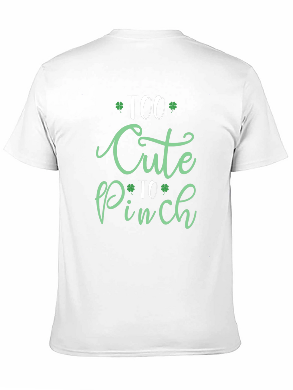 Too Cute to Pinch St. Patricks Day Graphic Tee