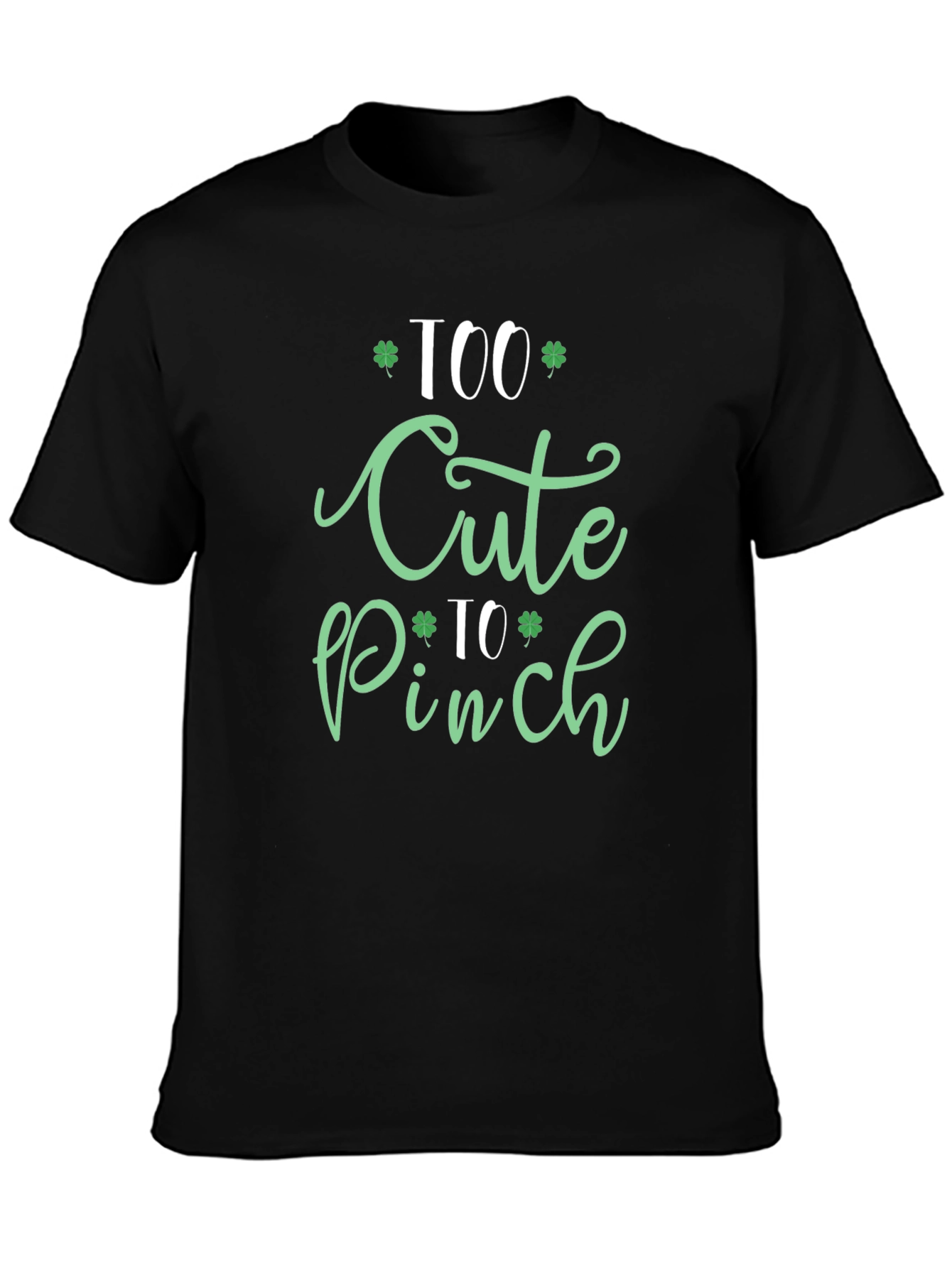 Too Cute to Pinch St. Patricks Day Graphic Tee