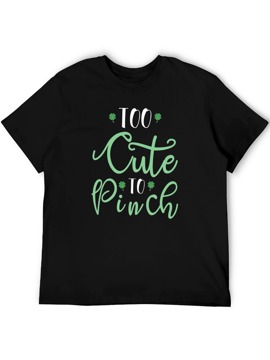 Too Cute to Pinch St. Patricks Day Graphic Tee